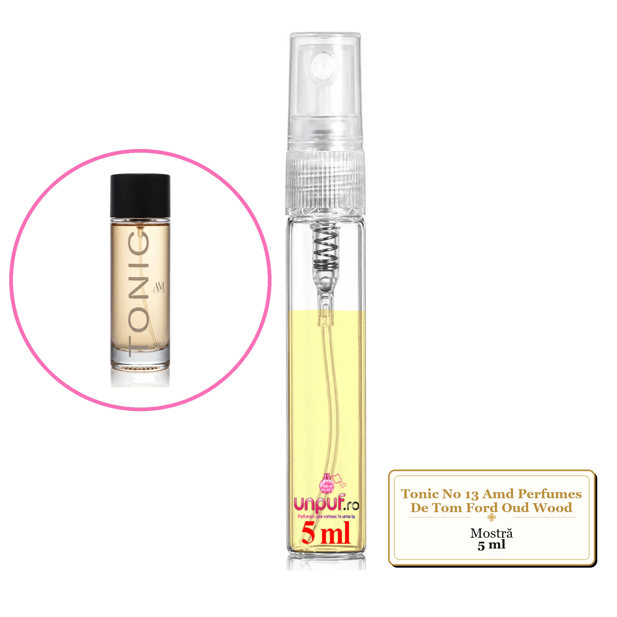Mostra fiola din Tonic No 13 Amd Perfumes De Tom Ford Oud Wood, decant sticla cu pulverizator