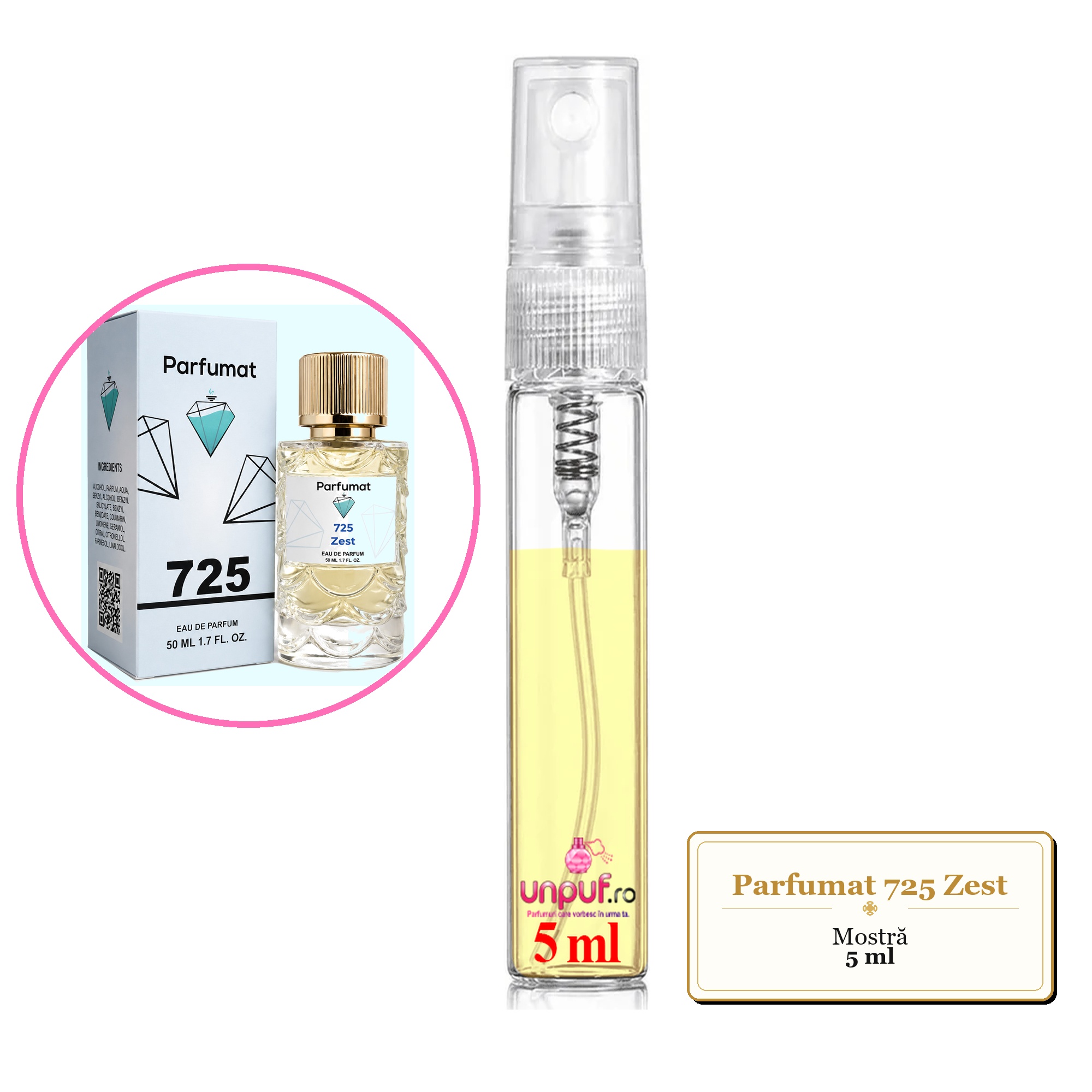 Mostra fiola din Parfumul Parfumat 725 Zest, decant sticla cu pulverizator