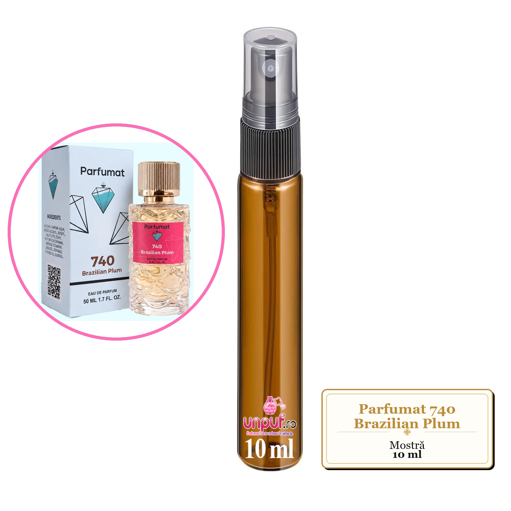 Mostra fiola din Parfumul Parfumat 740 Brazilian Plum, decant sticla cu pulverizator