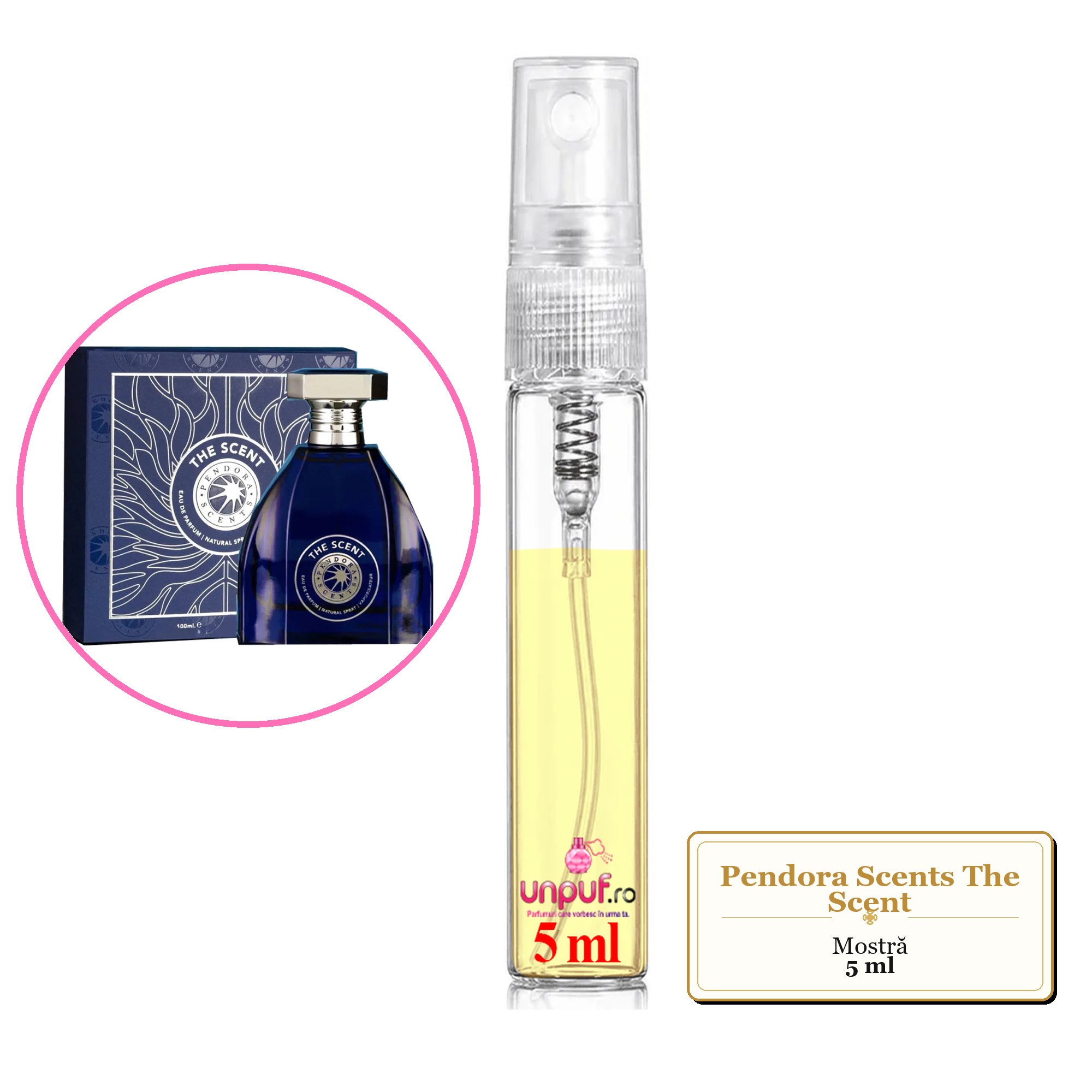 Mostra fiola din Parfumul Pendora Scents The Scent, decant sticla cu pulverizator