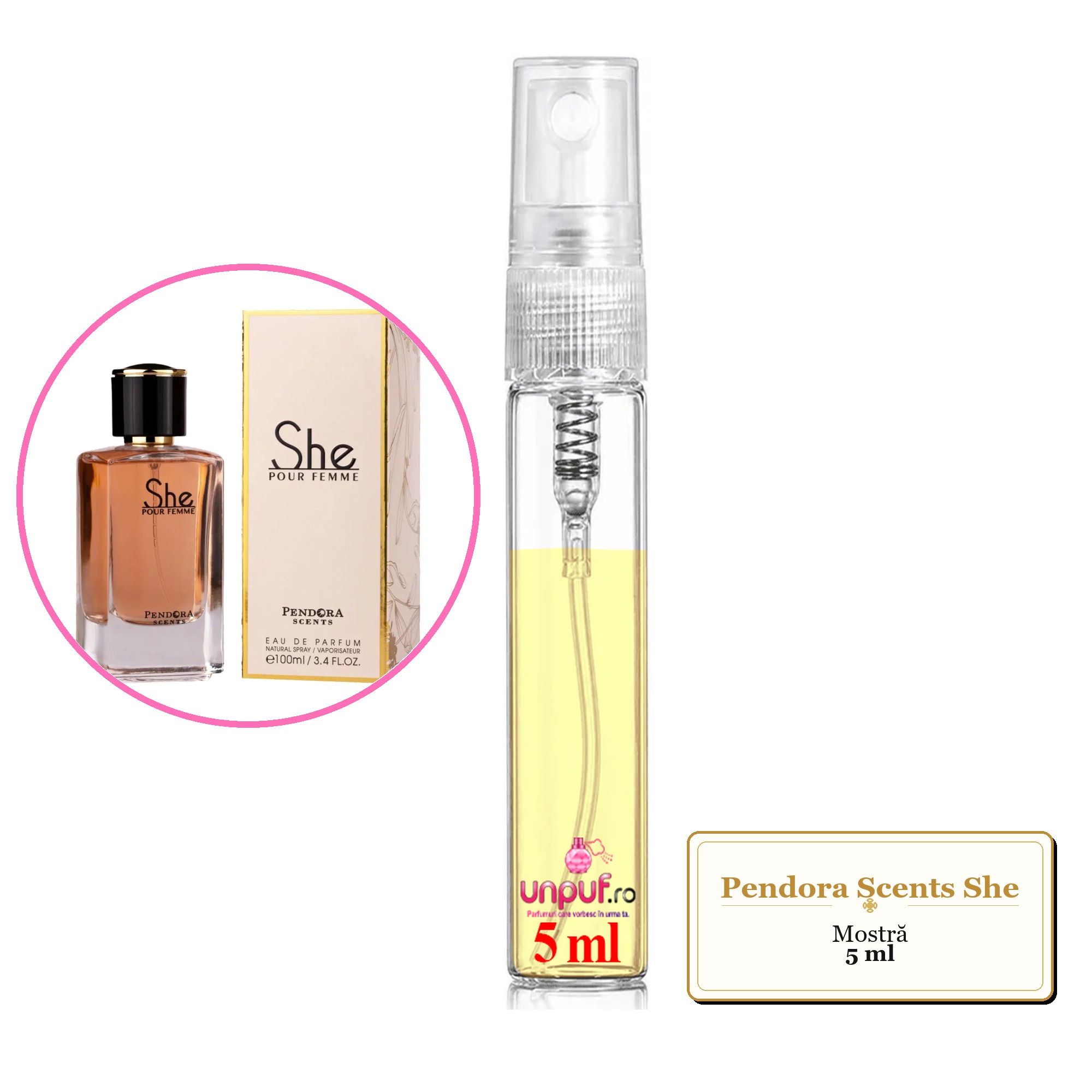 Mostra fiola din Parfumul Pendora Scents She, decant sticla cu pulverizator