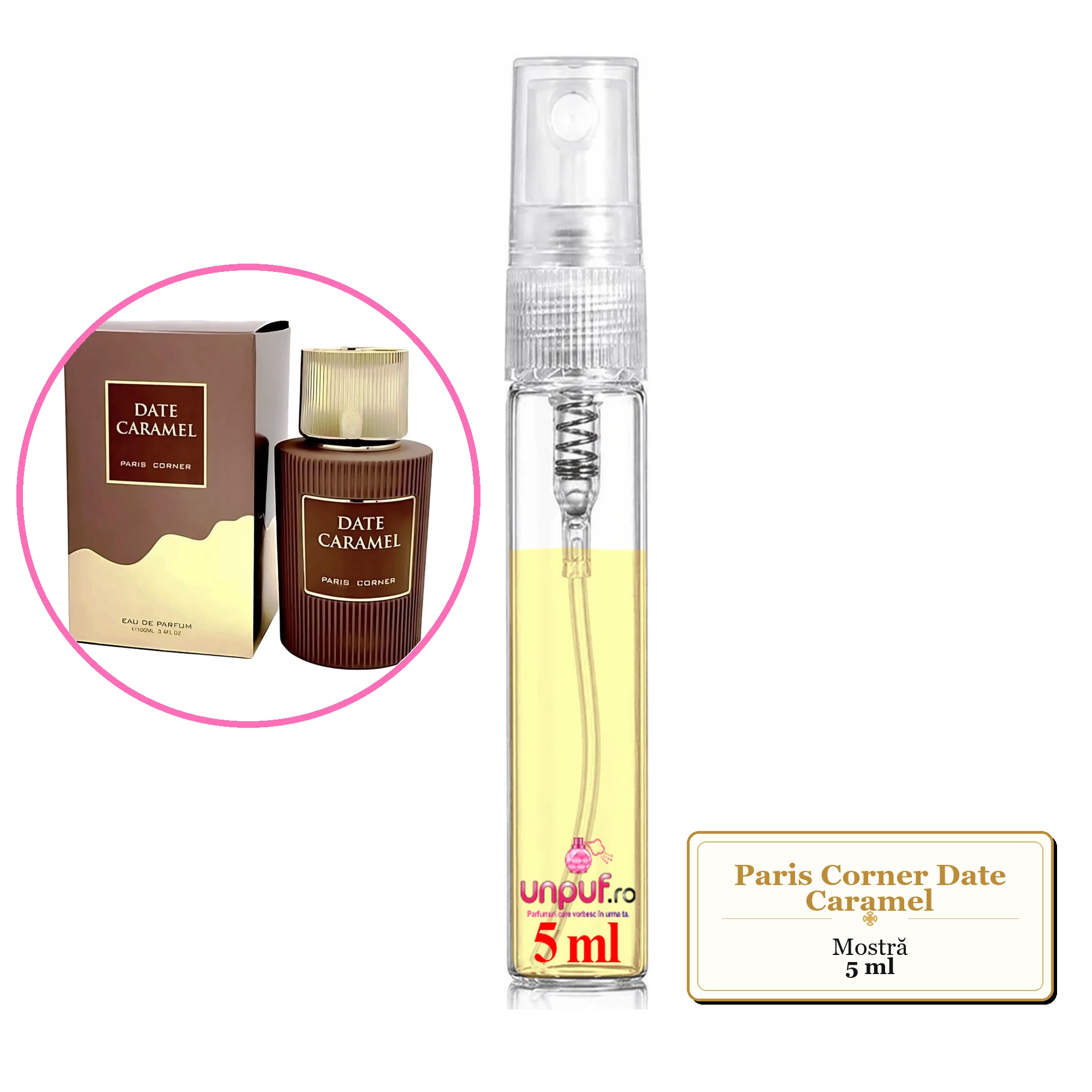 Mostra fiola din Parfumul Paris Corner Date Caramel, decant sticla cu pulverizator
