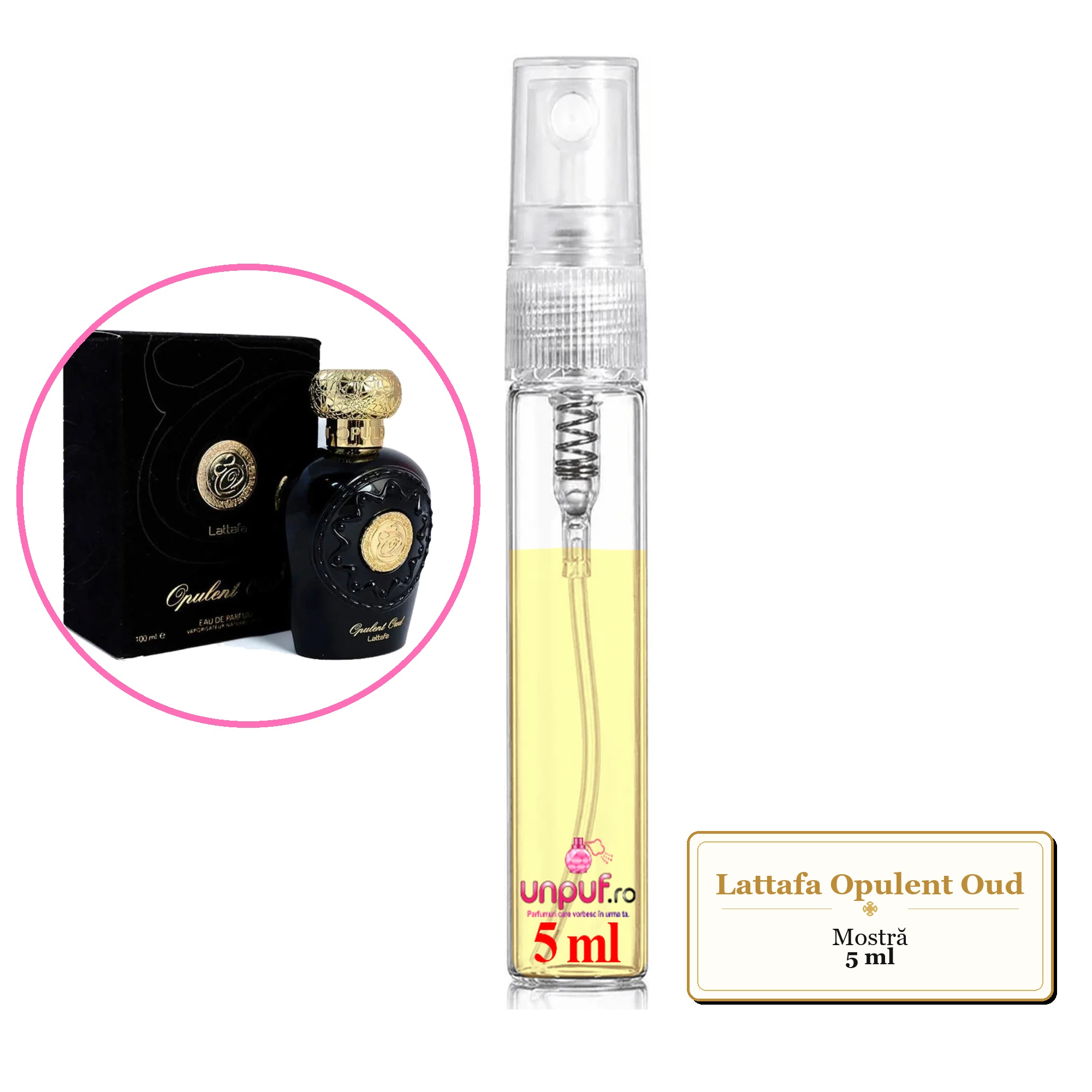 Mostra fiola din Parfumul Lattafa Opulent Oud, decant sticla cu pulverizator 