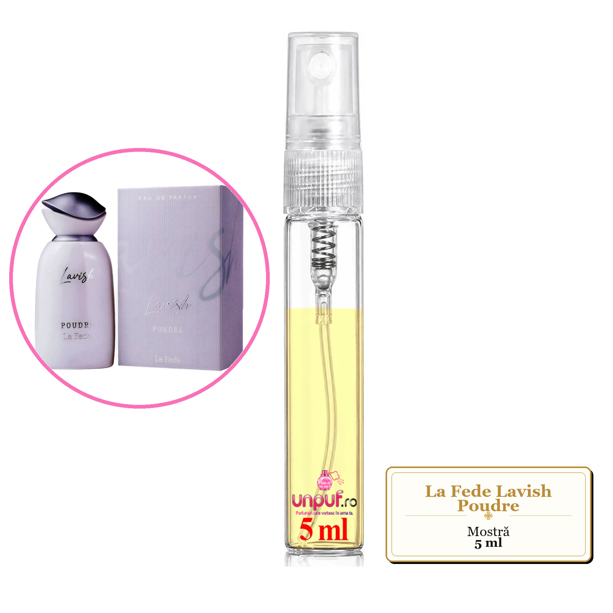 Mostra fiola din Parfumul La Fede Lavish Poudre, decant sticla cu pulverizator