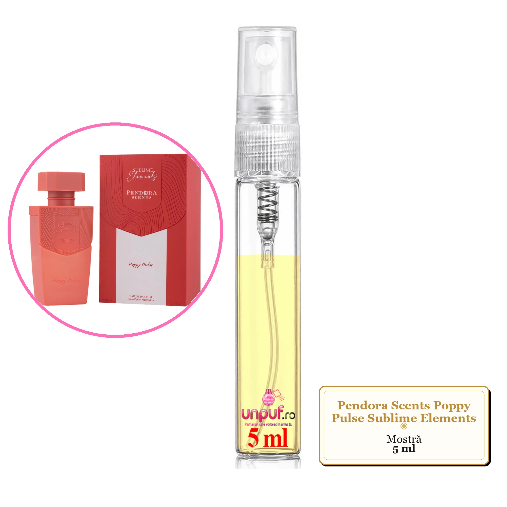 Mostra fiola din Parfumul Pendora Scents Poppy Pulse Sublime Elements, decant sticla cu pulverizator