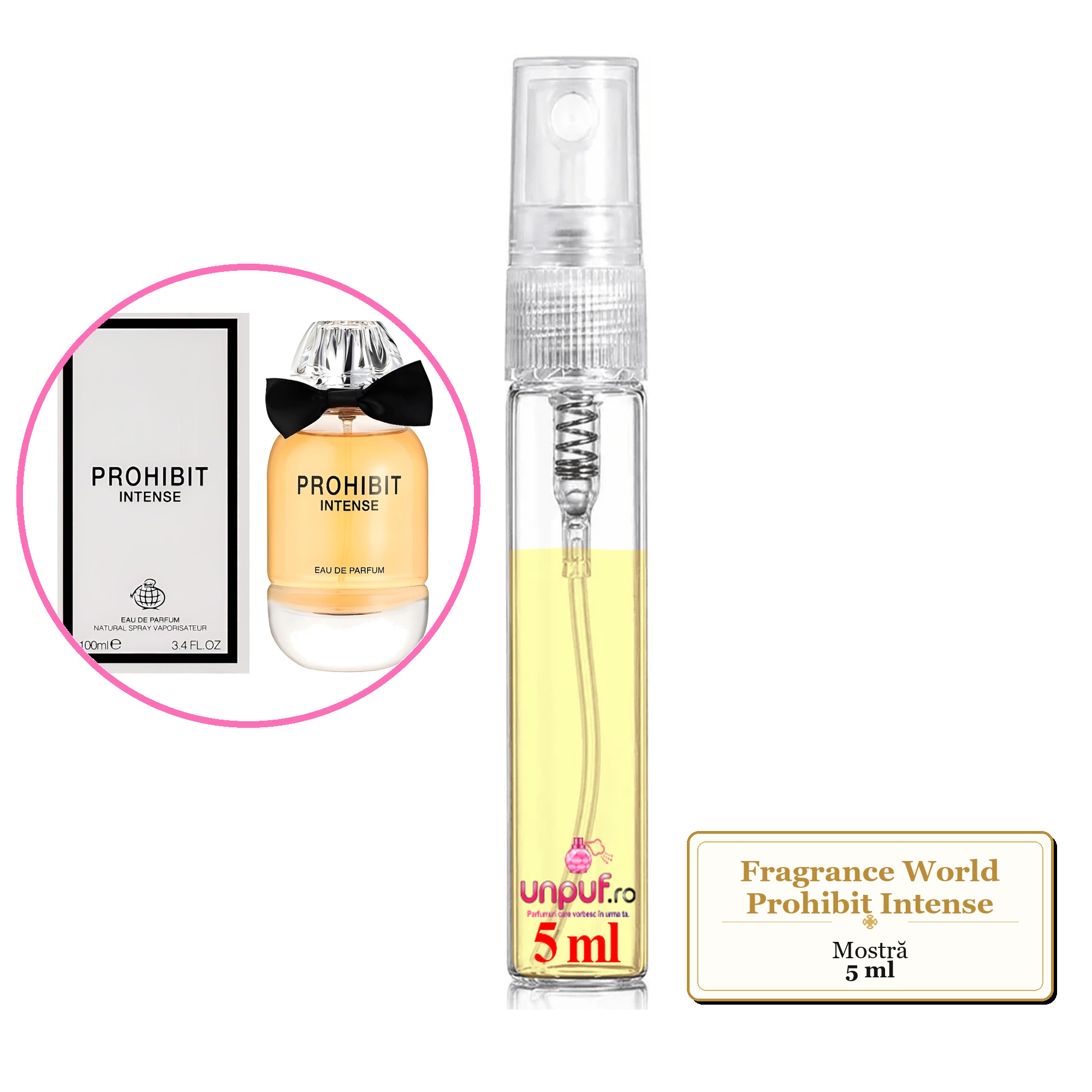 Mostra fiola din Parfumul Fragrance World Prohibit Intense, decant sticla cu pulverizator