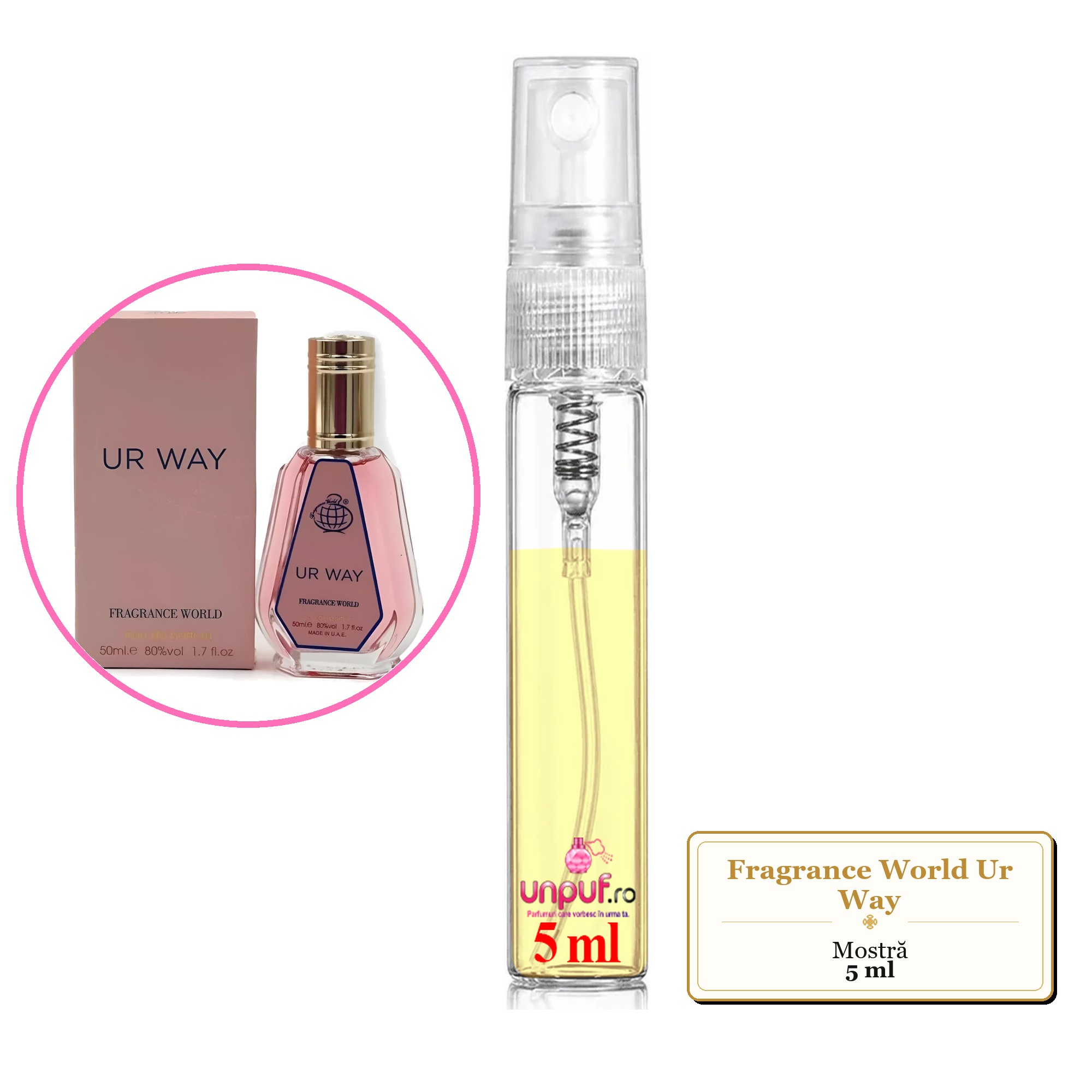 Mostra fiola din Parfumul Fragrance World Ur Way, decant sticla cu pulverizator