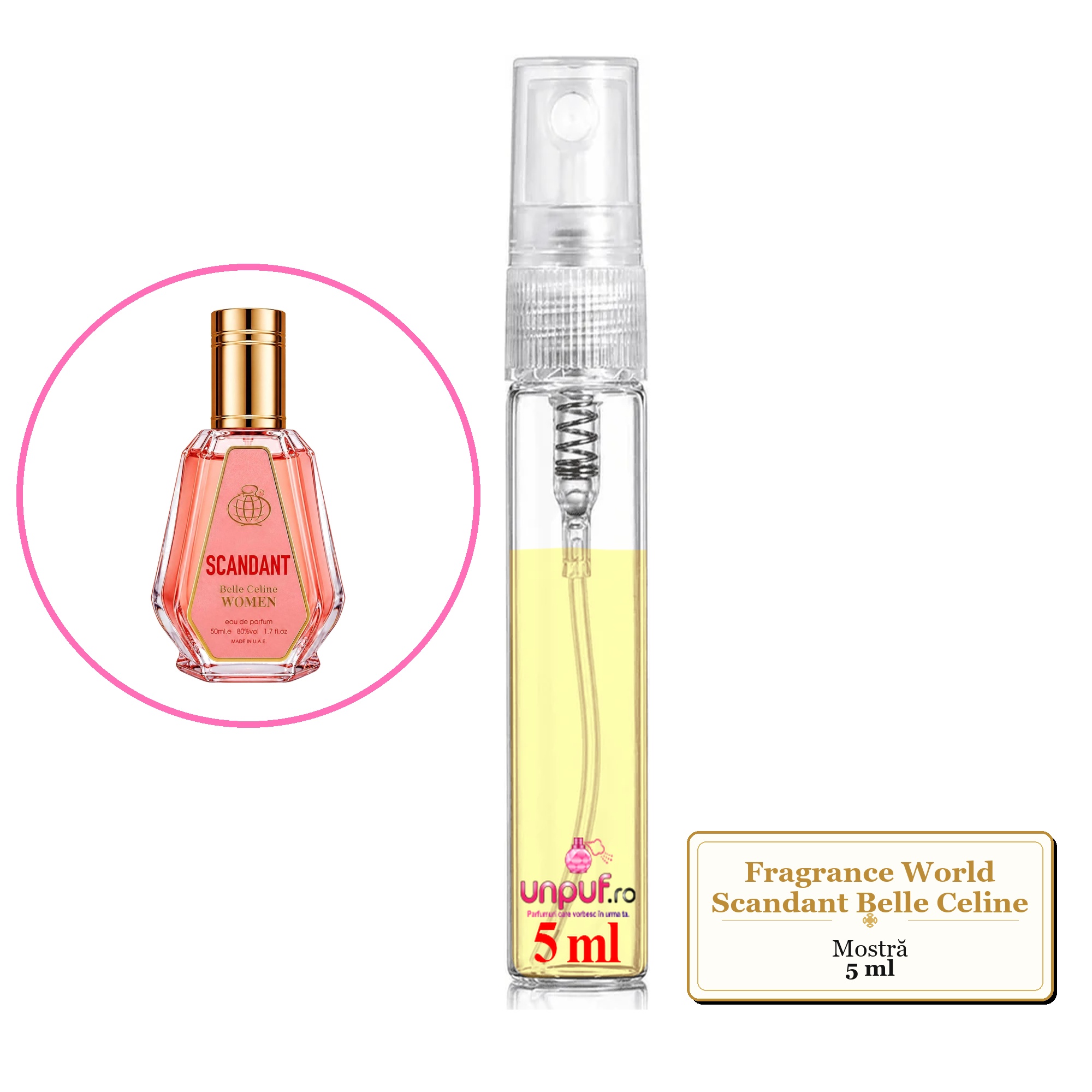 Mostra fiola din Parfumul Fragrance World Scandant Belle Celine, decant sticla cu pulverizator 