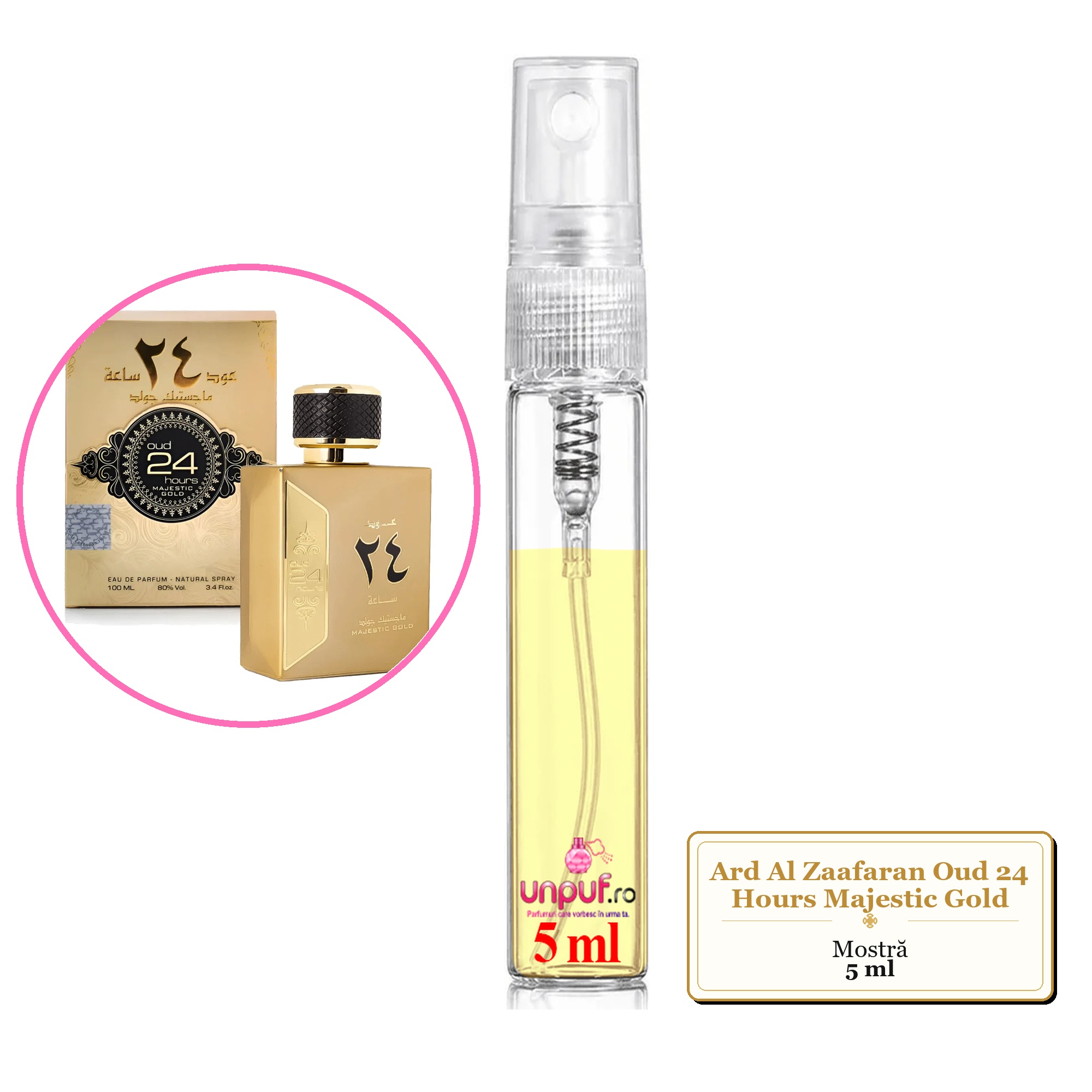 Mostra fiola din Parfumul Ard Al Zaafaran Oud 24 Hours Majestic Gold, decant sticla cu pulverizator 