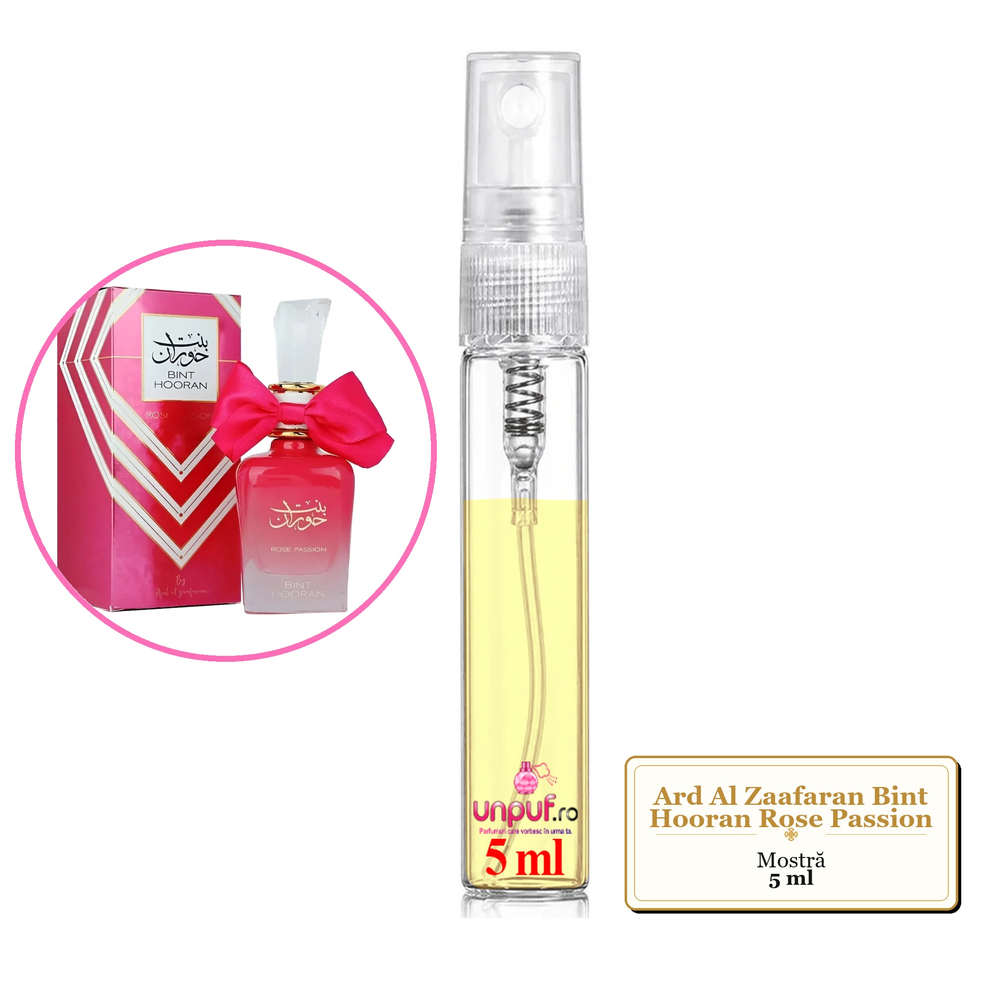 Mostra fiola din Parfumul Ard Al Zaafaran Bint Hooran Rose Passion, decant sticla cu pulverizator