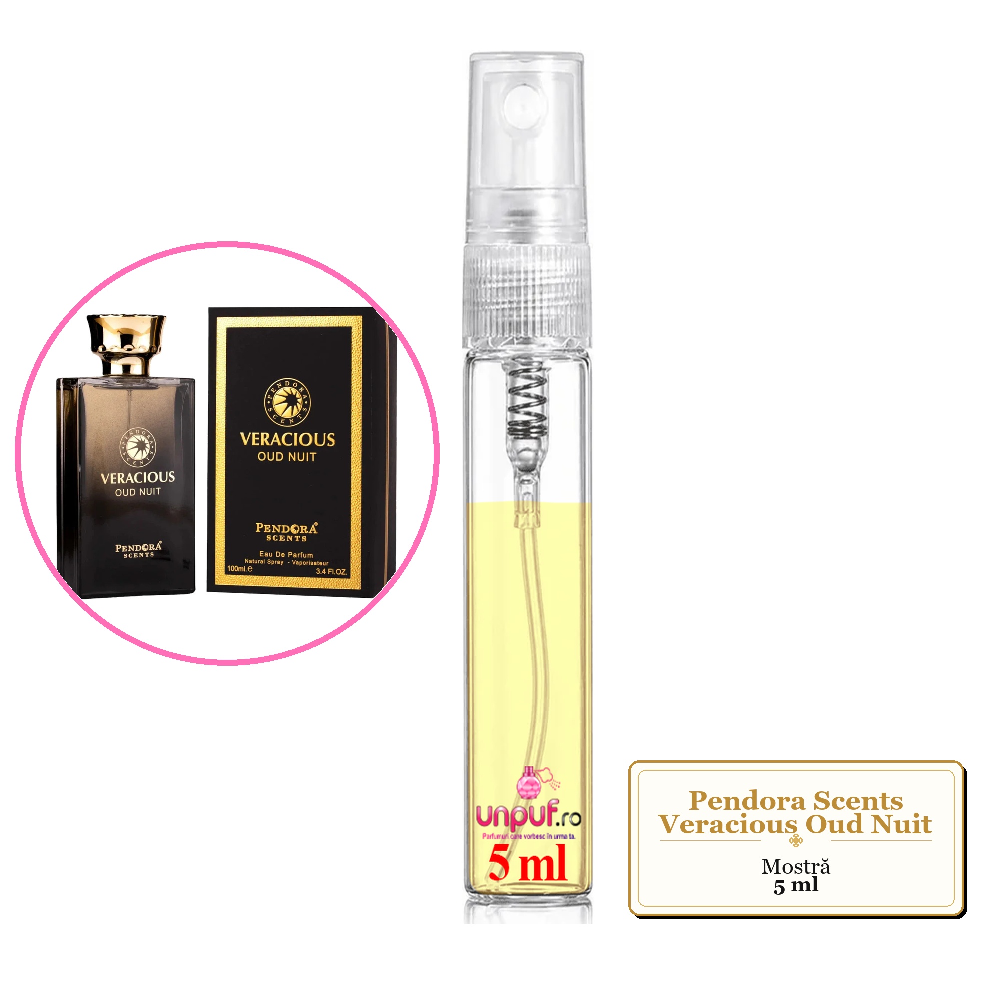Mostra fiola din Parfumul Pendora Scents Veracious Oud Nuit, decant sticla cu pulverizator