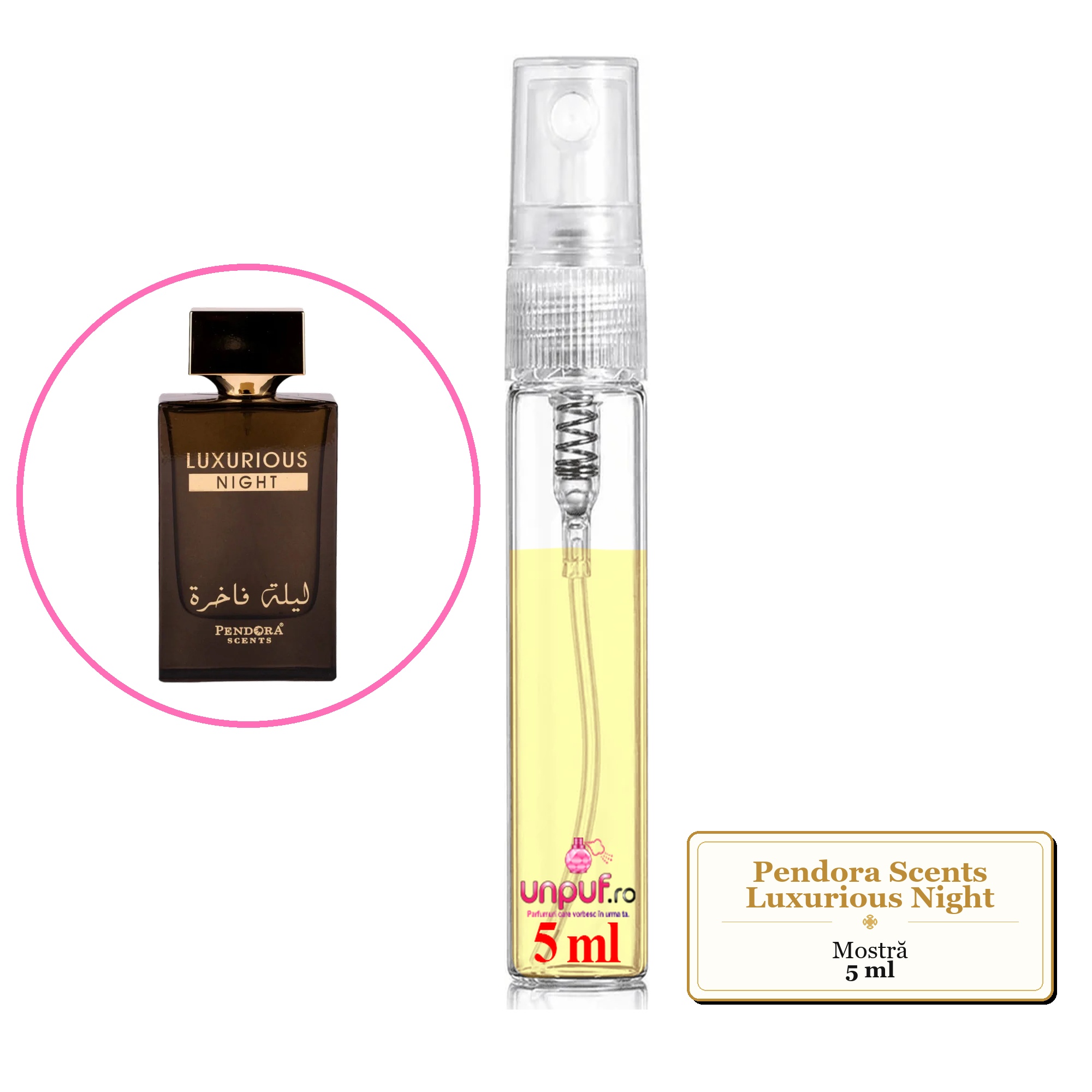 Mostra fiola din Parfumul Pendora Scents Luxurious Night, decant sticla cu pulverizator