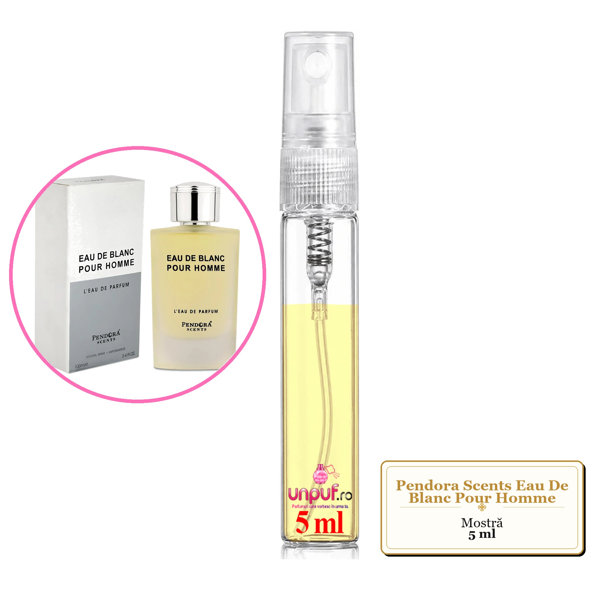 Mostra fiola din Parfumul Pendora Scents Eau De Blanc Pour Homme, decant sticla cu pulverizator