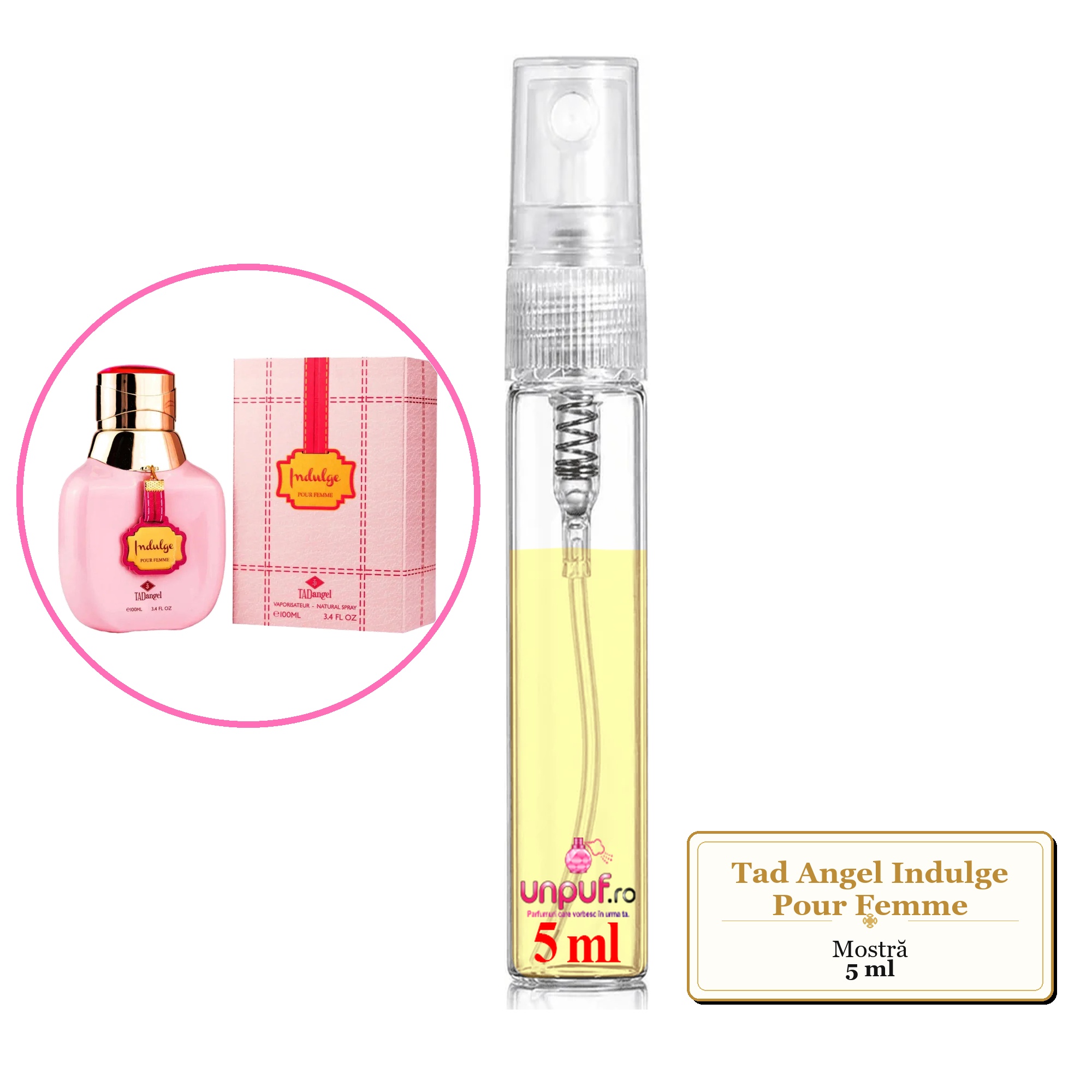 Mostra fiola din Parfumul Tad Angel Indulge Pour Femme, decant sticla cu pulverizator