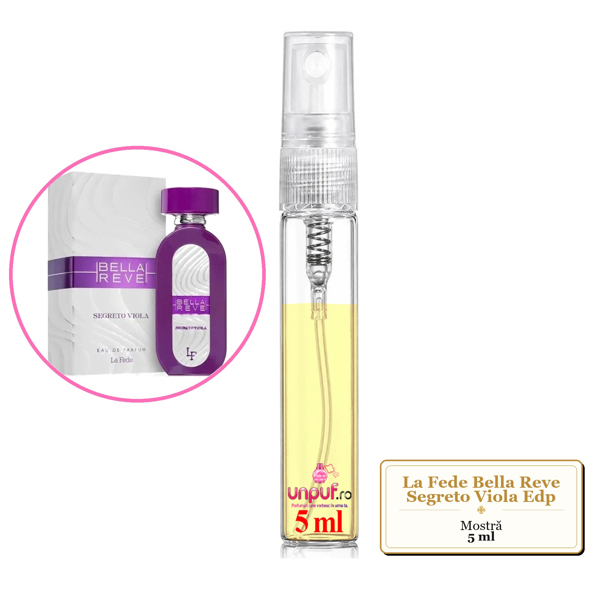 Mostra fiola din Parfumul La Fede Bella Reve Segreto Viola Edp, decant sticla cu pulverizator