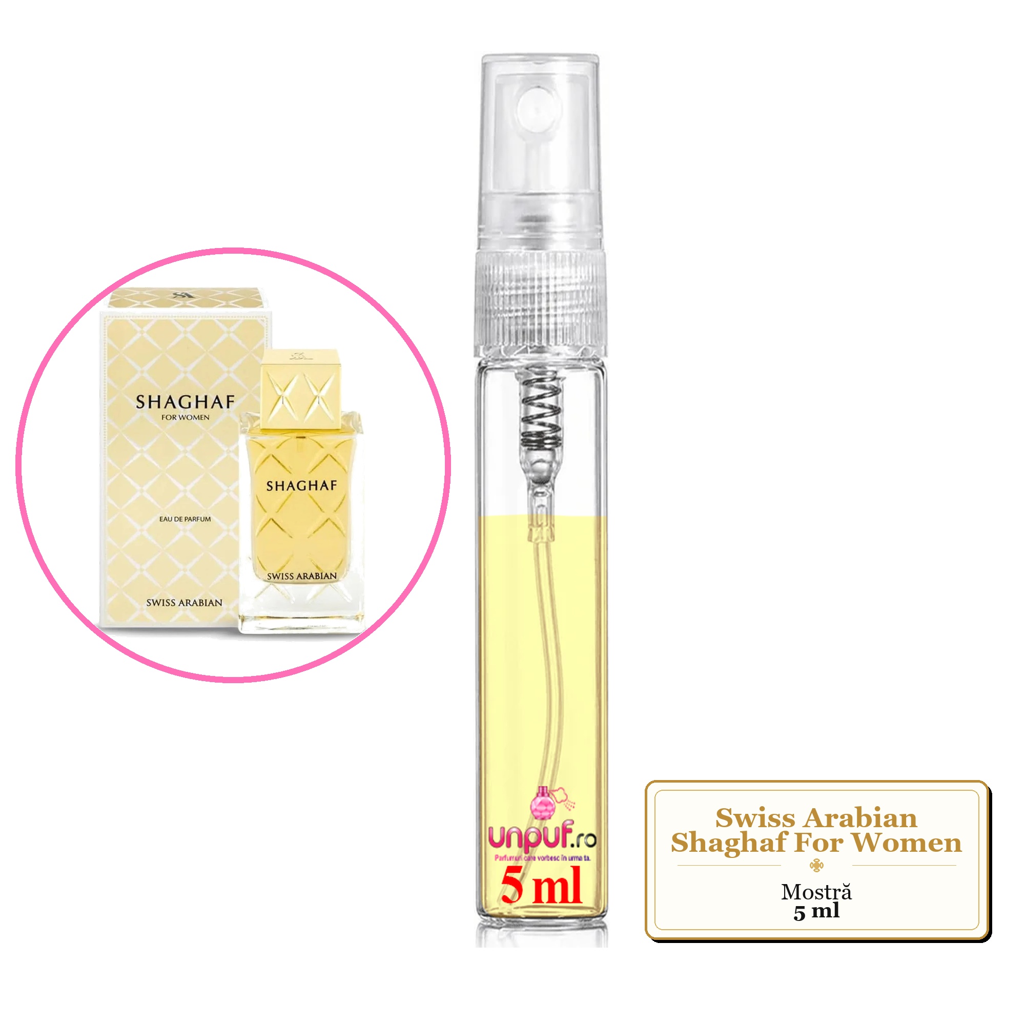 Mostra fiola din Parfumul Swiss Arabian Shaghaf For Women, decant sticla cu pulverizator 