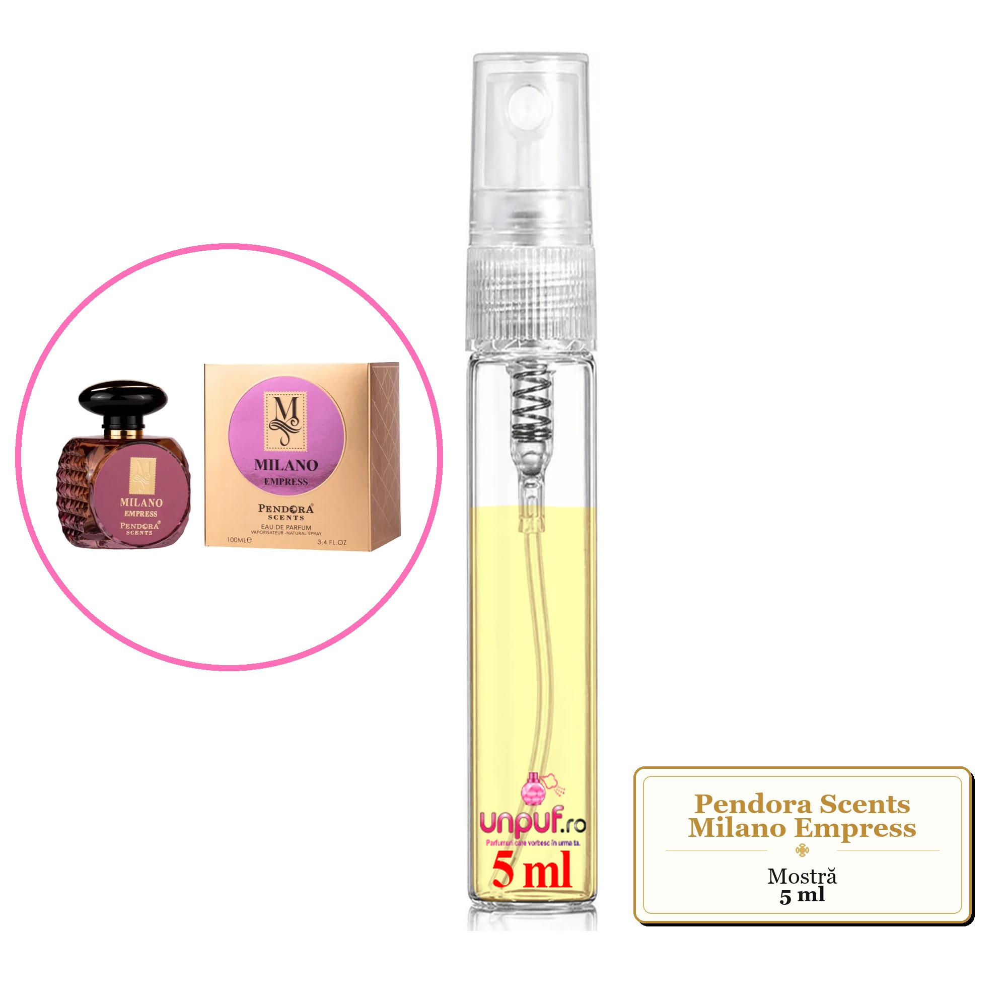 Mostra fiola din Parfumul Pendora Scents Milano Empress, decant sticla cu pulverizator