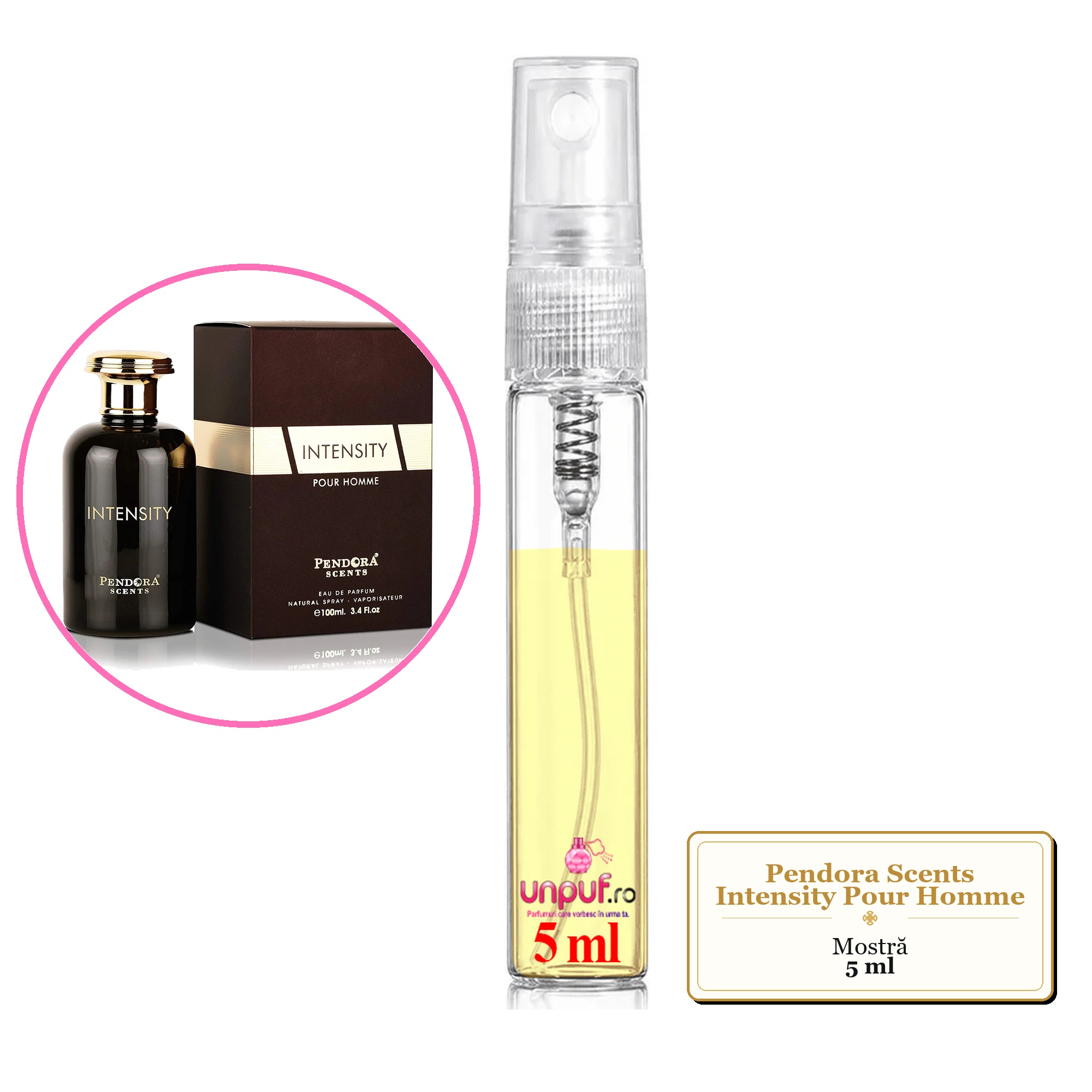 Mostra fiola din Parfumul Pendora Scents Intensity Pour Homme, decant sticla cu pulverizator