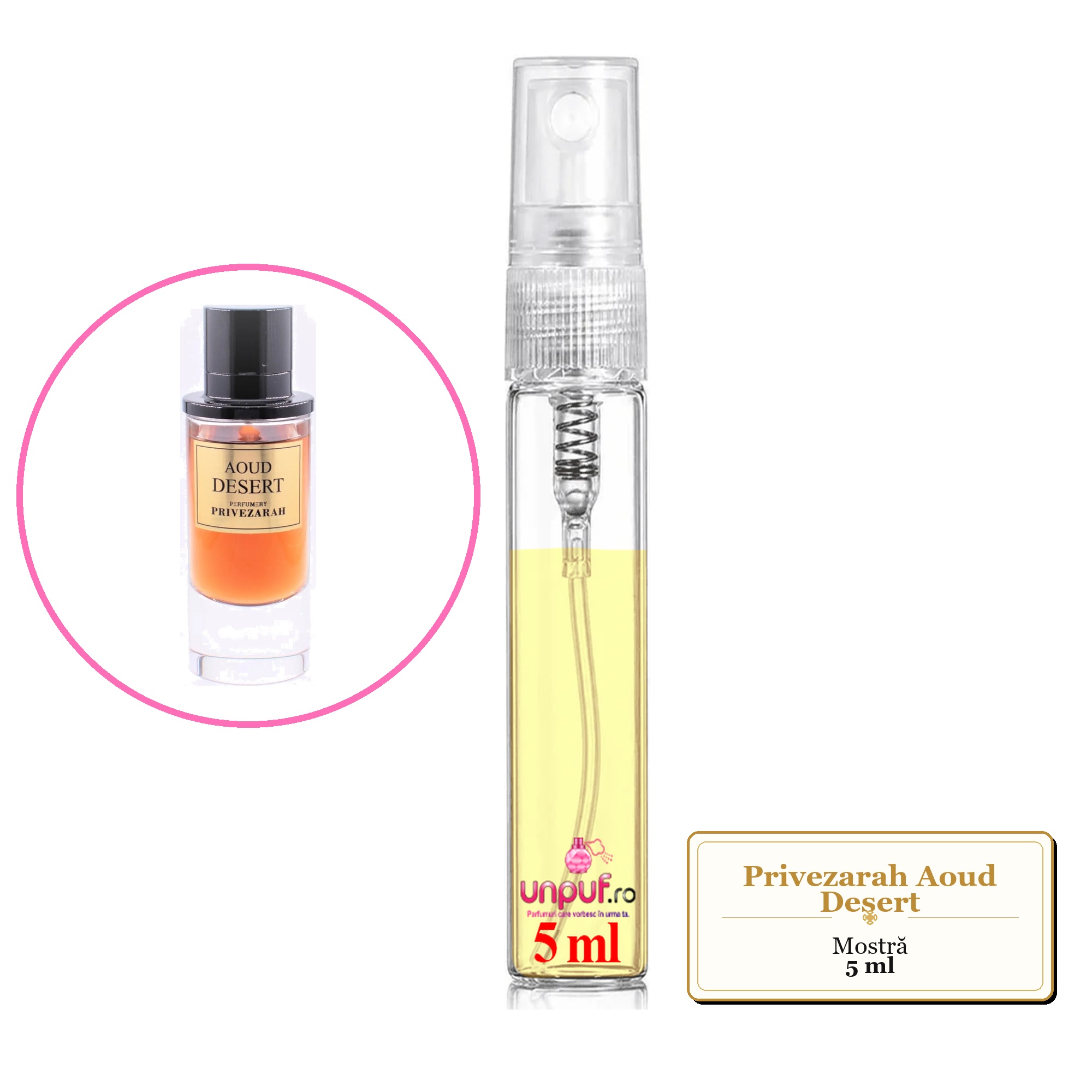Mostra fiola din Parfumul Privezarah Aoud Desert, decant sticla cu pulverizator