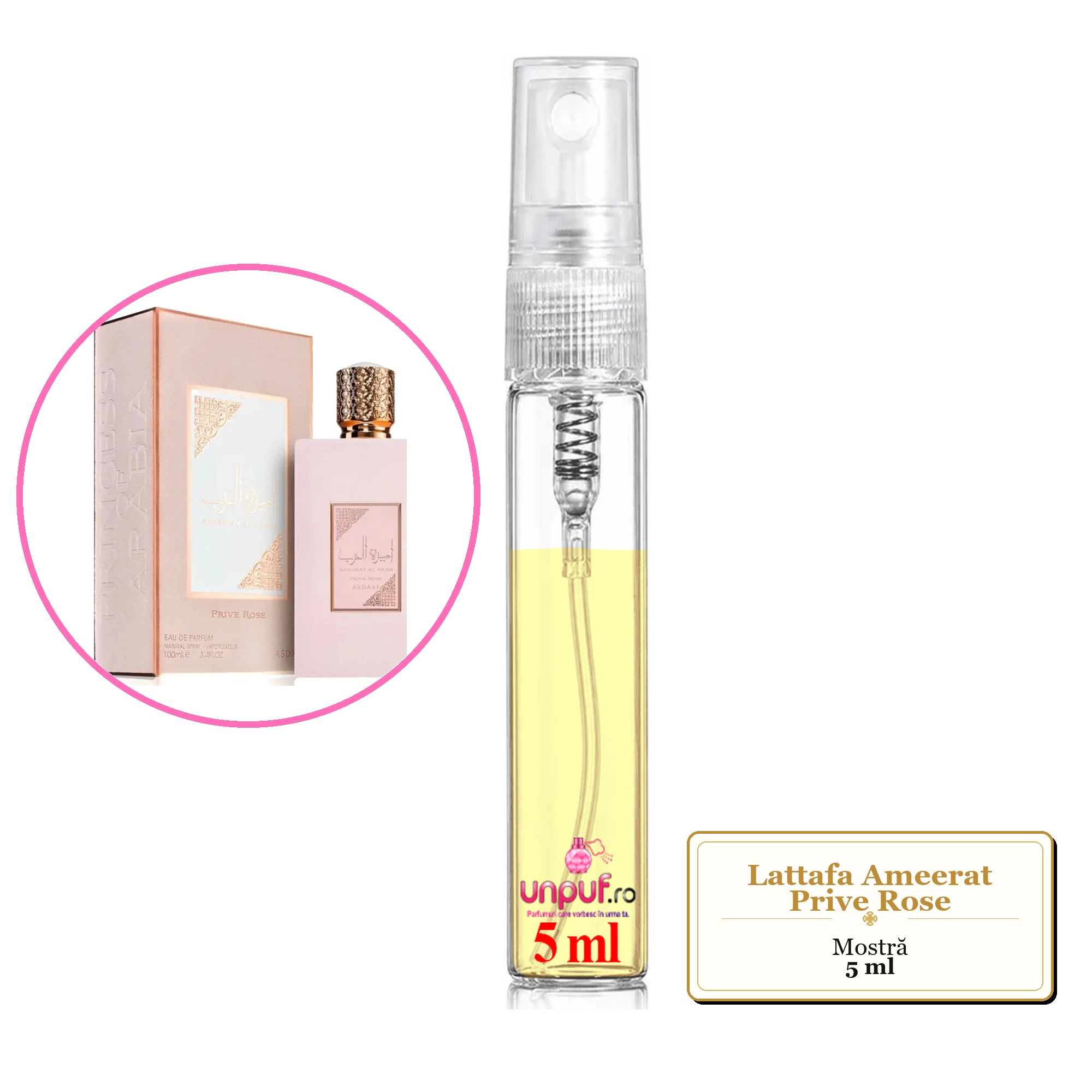 Mostra fiola din Parfumul Lattafa Ameerat Prive Rose, decant sticla cu pulverizator