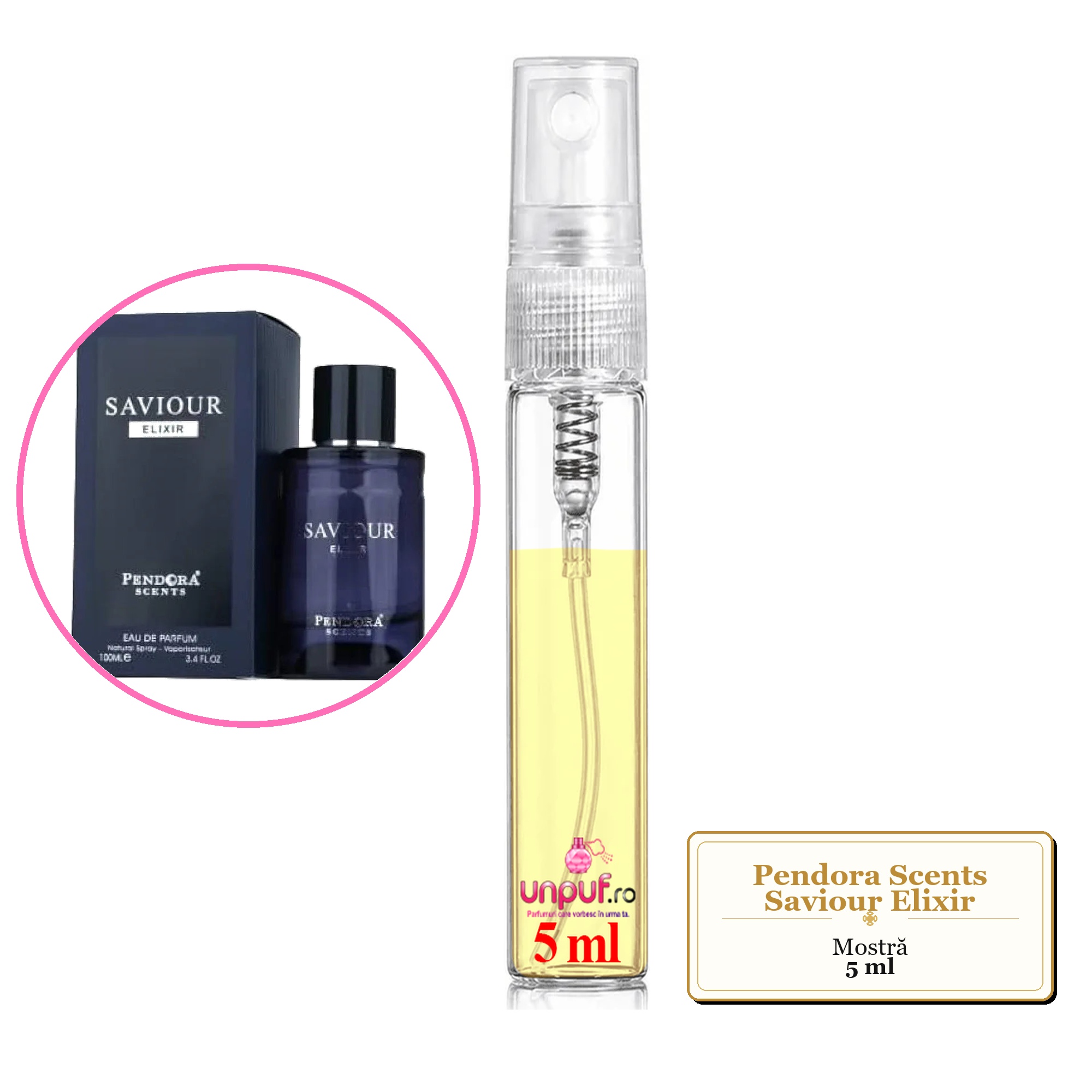 Mostra fiola din Parfumul Pendora Scents Saviour Elixir, decant sticla cu pulverizator 