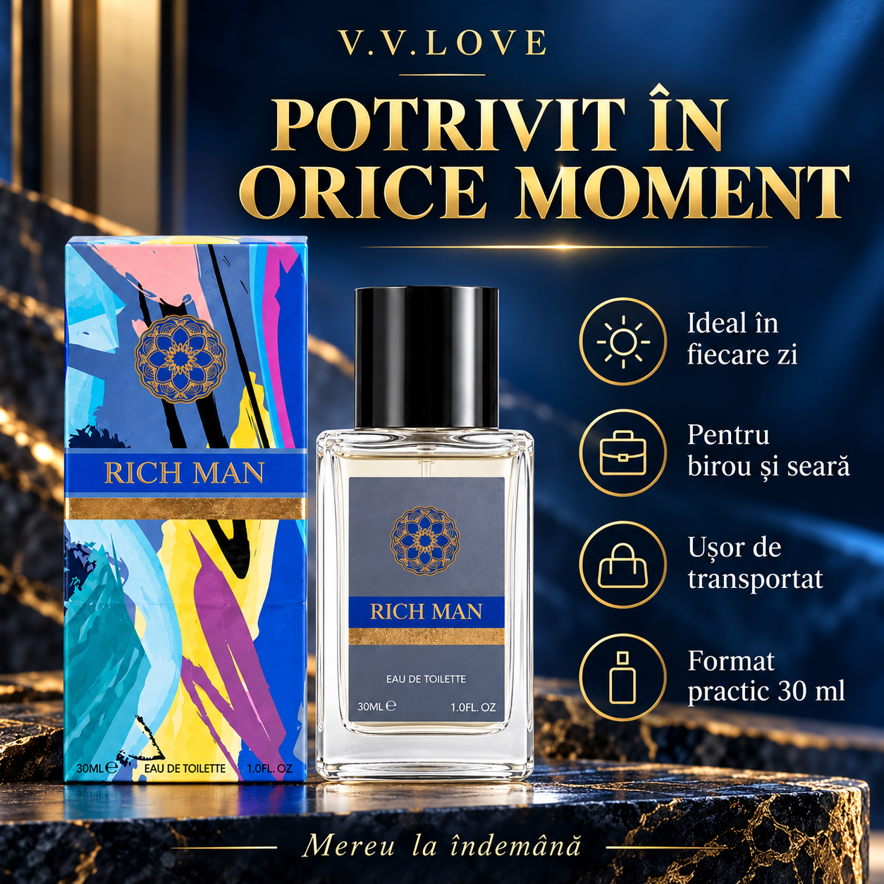 VV Love Rich Man EDT 30 ml parfum masculin potrivit pentru orice moment al zilei birou seara si calatorii