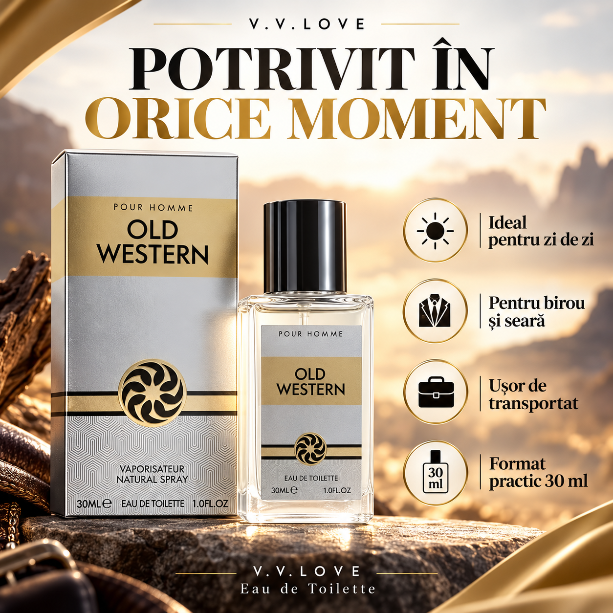 VV Love Old Western EDT 30 ml parfum barbati potrivit pentru zi de zi birou seara si calatorii format compact