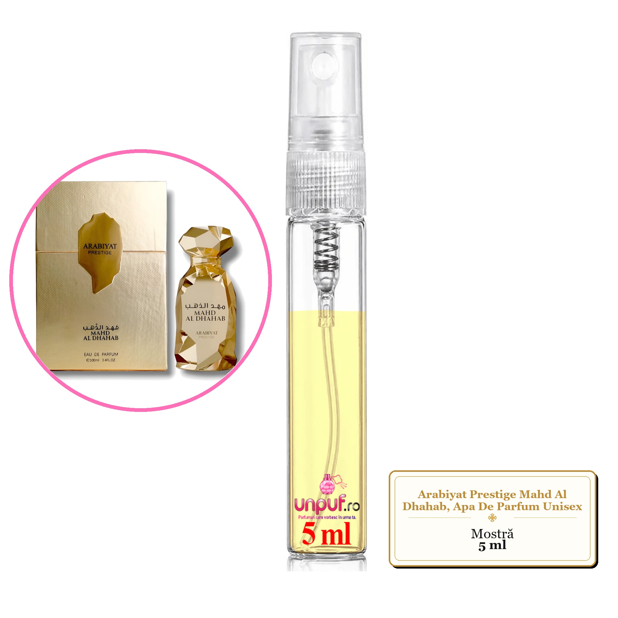 Mostra fiola din Parfumul Arabiyat Prestige Mahd Al Dhahab, Apa De Parfum Unisex, decant sticla cu pulverizator