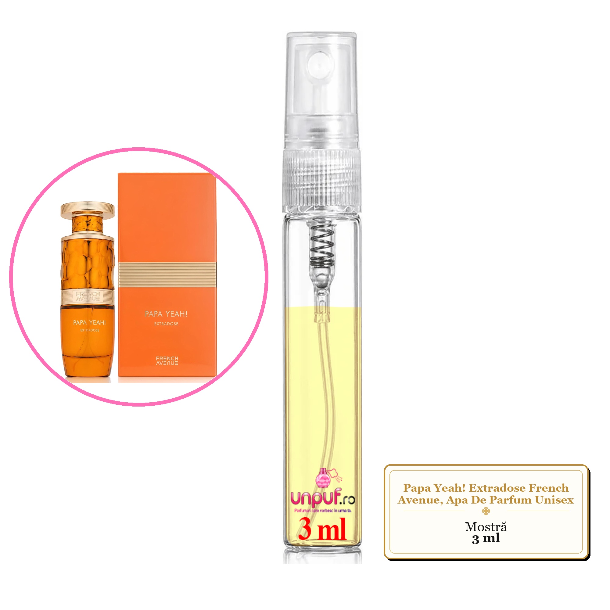 Mostra fiola din Parfumul Papa Yeah! Extradose French Avenue, Apa De Parfum Unisex, decant sticla cu pulverizator
