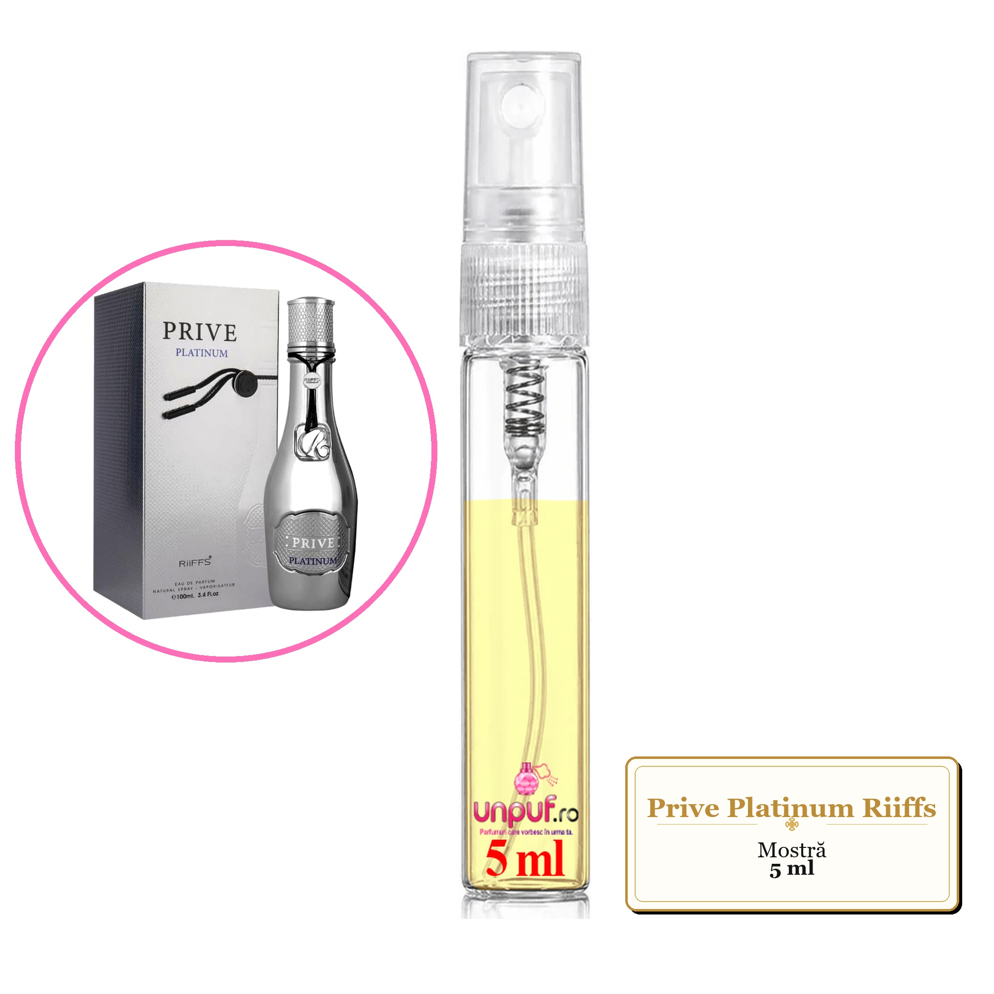 Mostra fiola din Parfumul Prive Platinum Riiffs, decant sticla cu pulverizator
