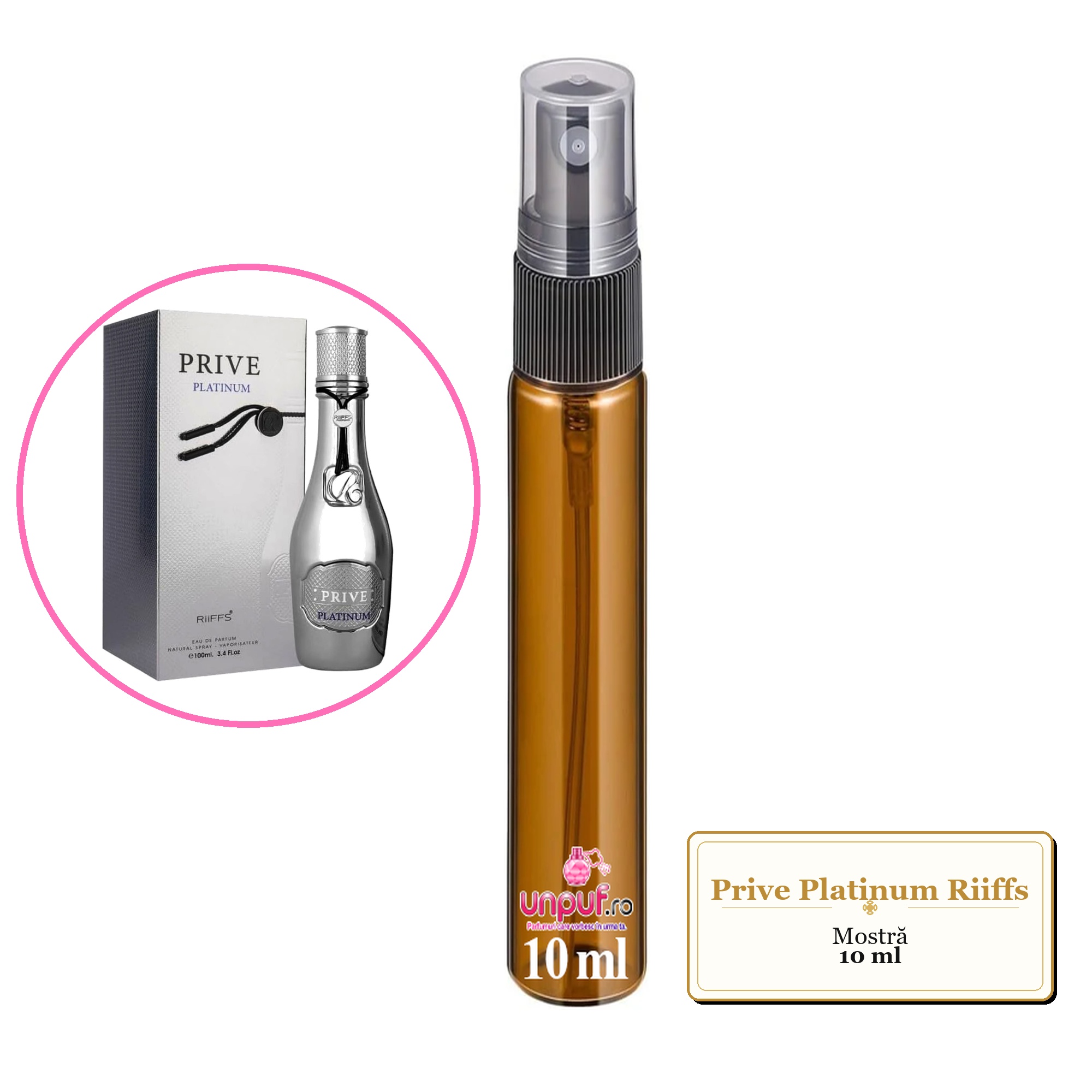 Mostra fiola din Parfumul Prive Platinum Riiffs, decant sticla cu pulverizator