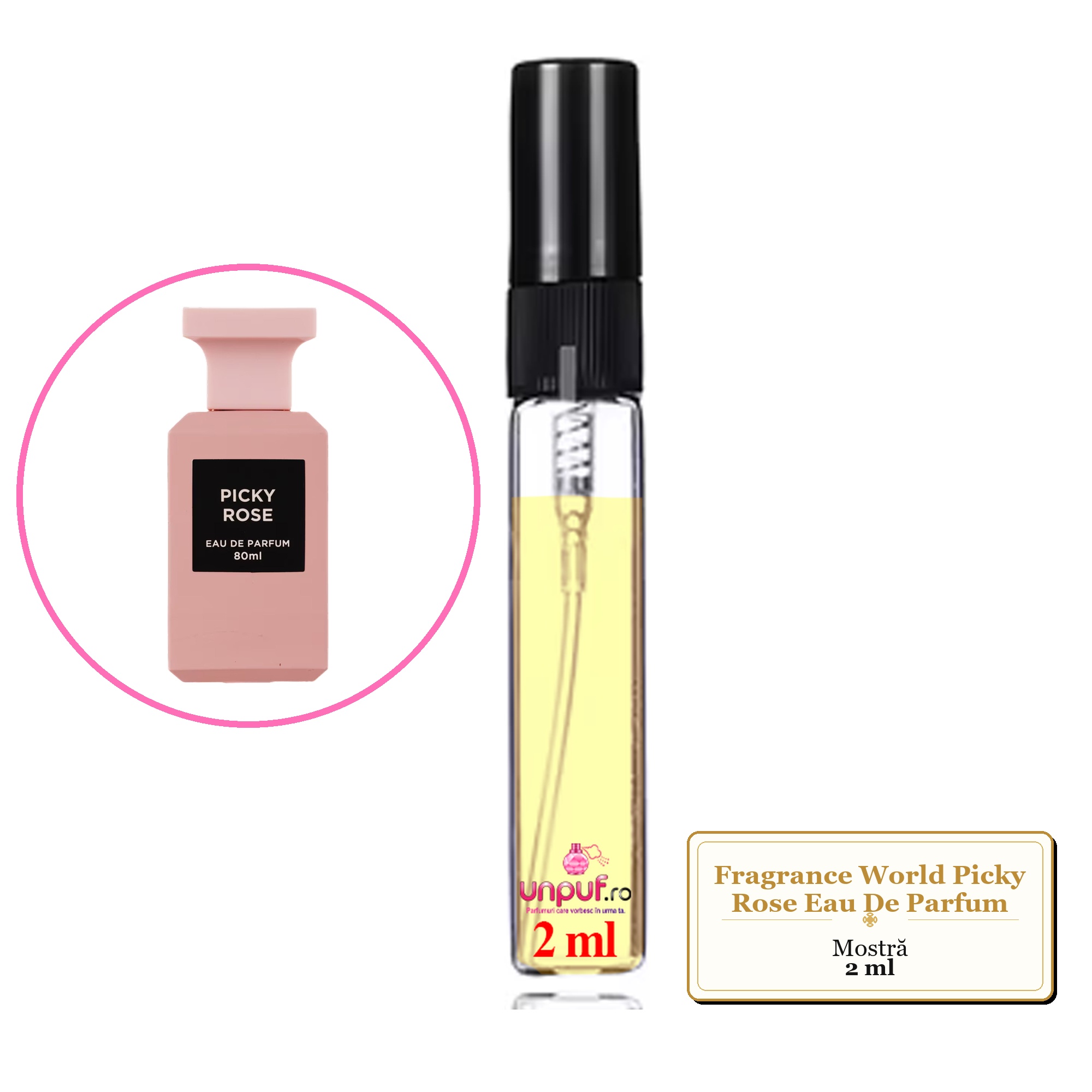 Mostra fiola din Parfumul Fragrance World Picky Rose Eau De Parfum, decant sticla cu pulverizator
