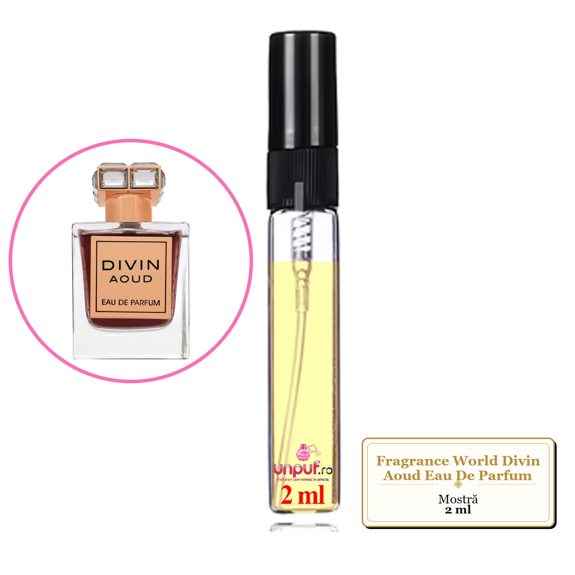 Mostra fiola din Parfumul Fragrance World Divin Aoud Eau De Parfum, decant sticla cu pulverizator