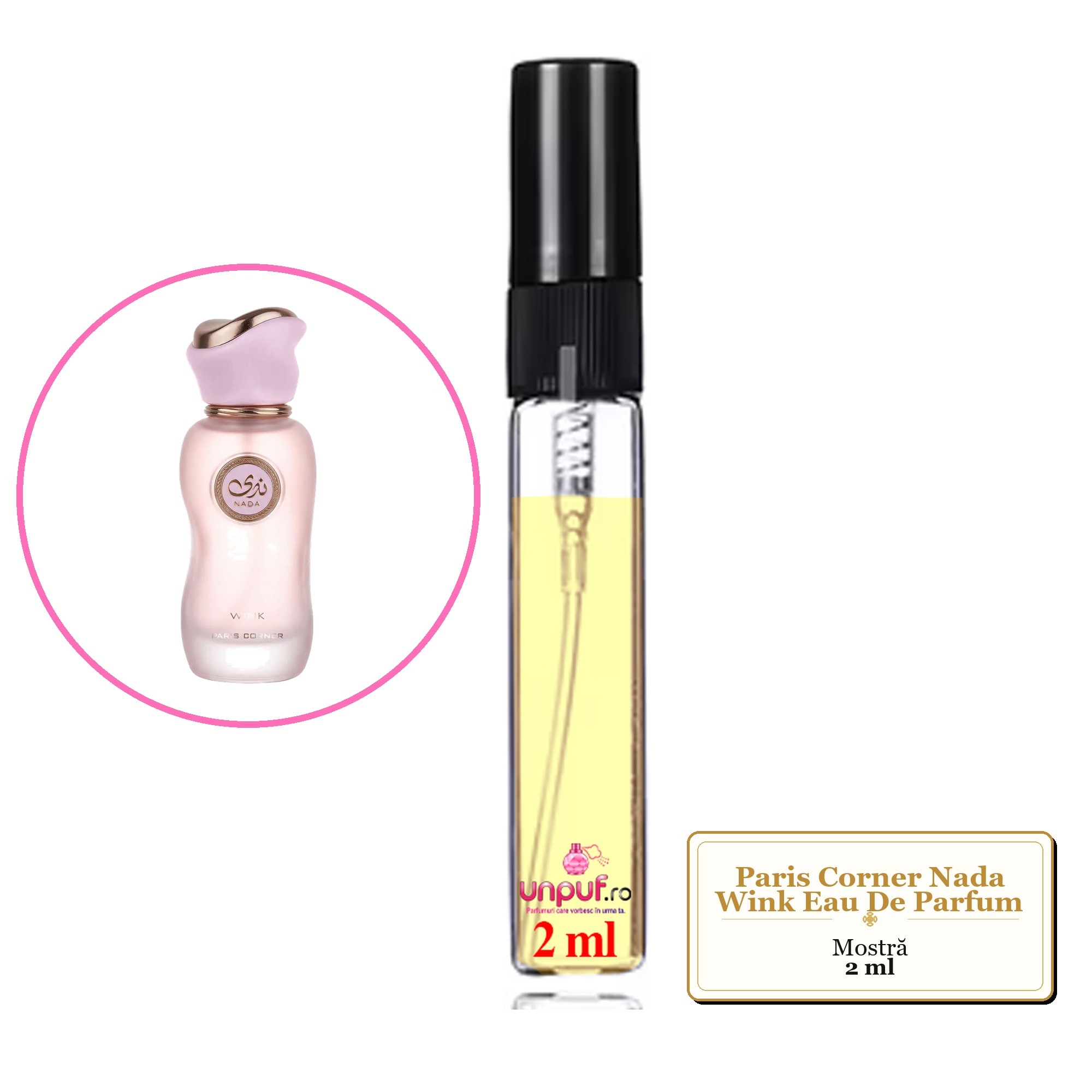Mostra fiola din Parfumul Paris Corner Nada Wink Eau De Parfum, decant sticla cu pulverizator