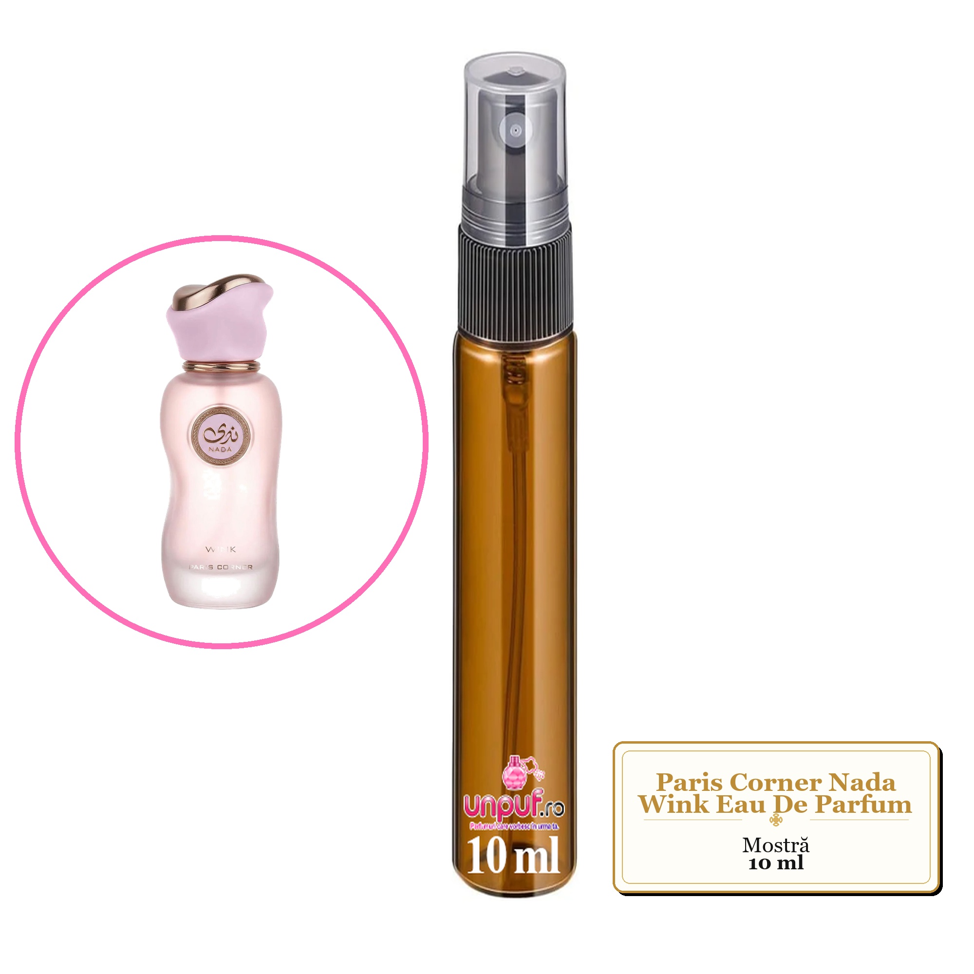 Mostra fiola din Parfumul Paris Corner Nada Wink Eau De Parfum, decant sticla cu pulverizator