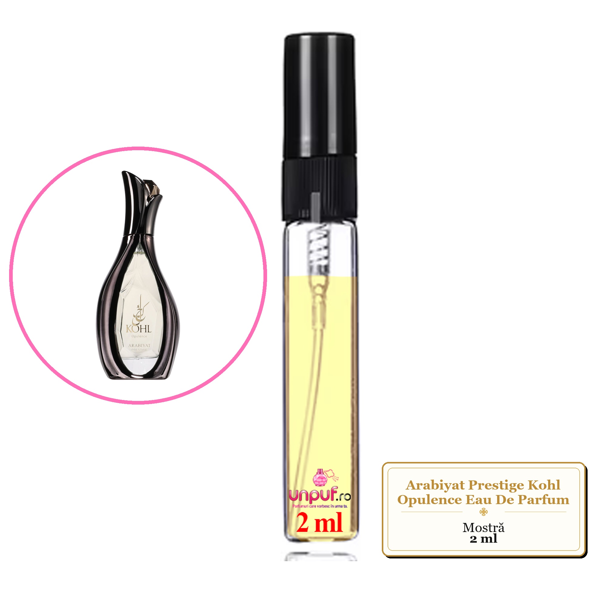 Mostra fiola din Parfumul Arabiyat Prestige Kohl Opulence Eau De Parfum, decant sticla cu pulverizator