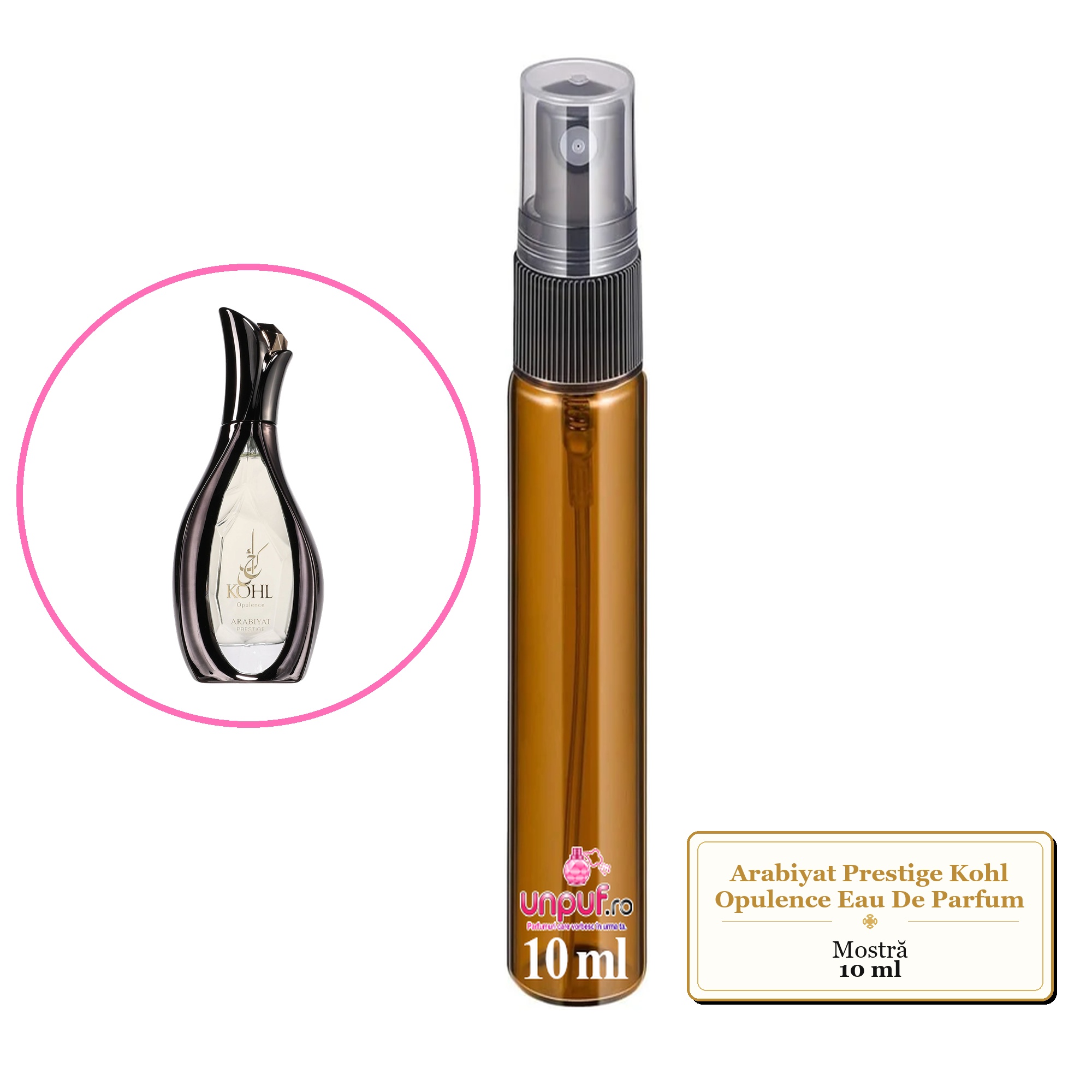 Mostra fiola din Parfumul Arabiyat Prestige Kohl Opulence Eau De Parfum, decant sticla cu pulverizator
