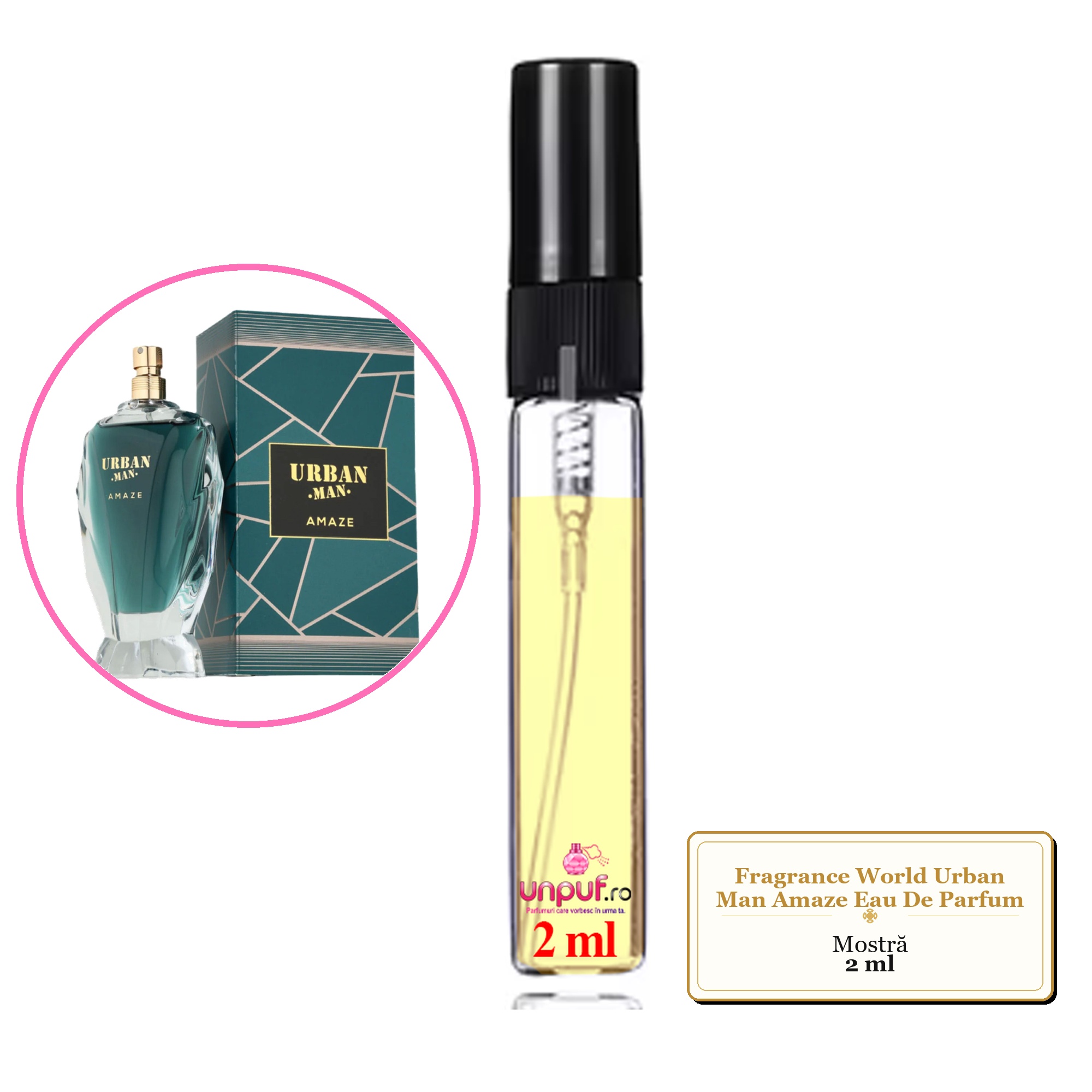 Mostra fiola din Parfumul Fragrance World Urban Man Amaze Eau De Parfum, decant sticla cu pulverizator