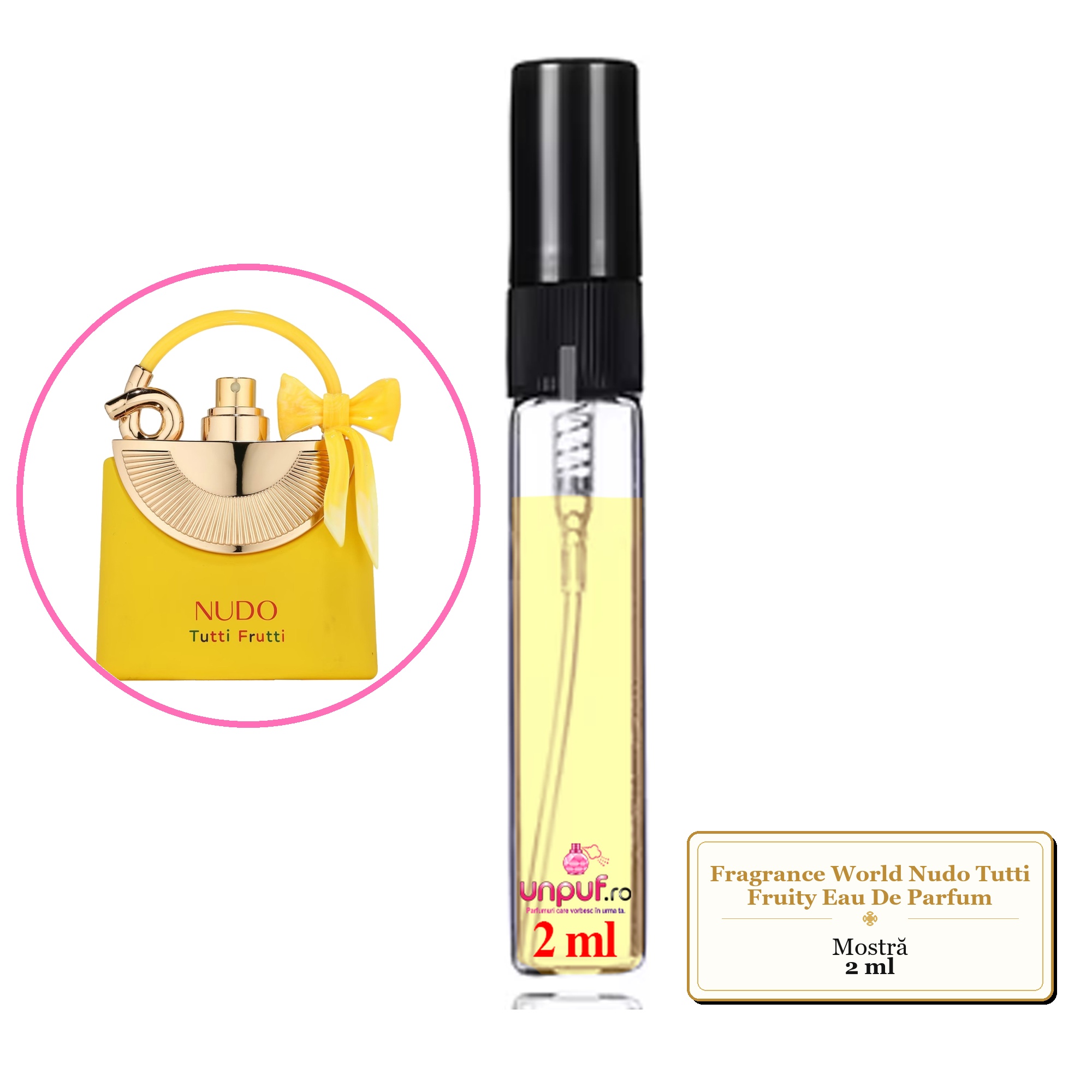 Mostra fiola din Parfumul Fragrance World Nudo Tutti Fruity Eau De Parfum, decant sticla cu pulverizator