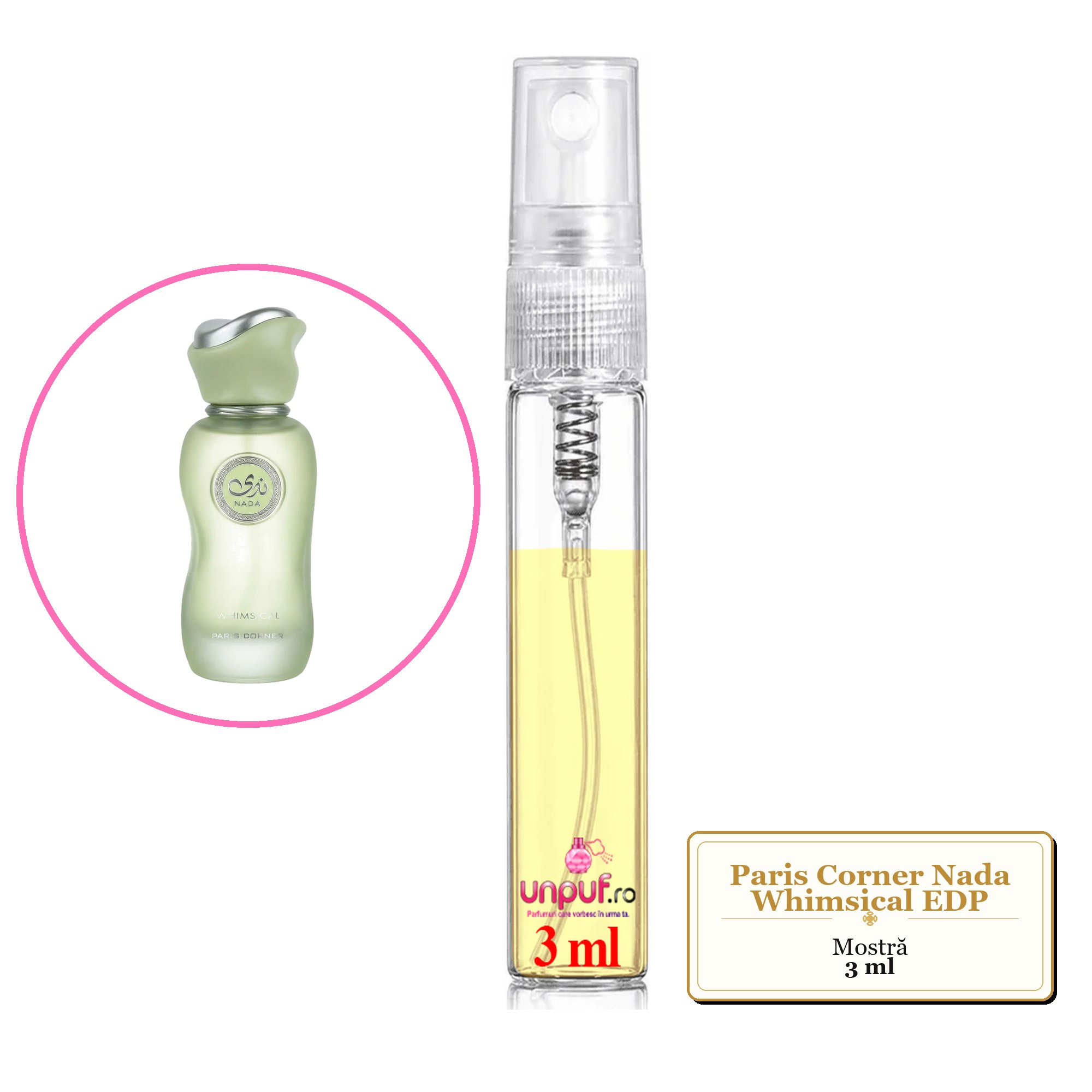 Mostra Fiola Din Parfumul Paris Corner Nada Whimsical Eau De Parfum , Decant Sticla Cu Pulverizator