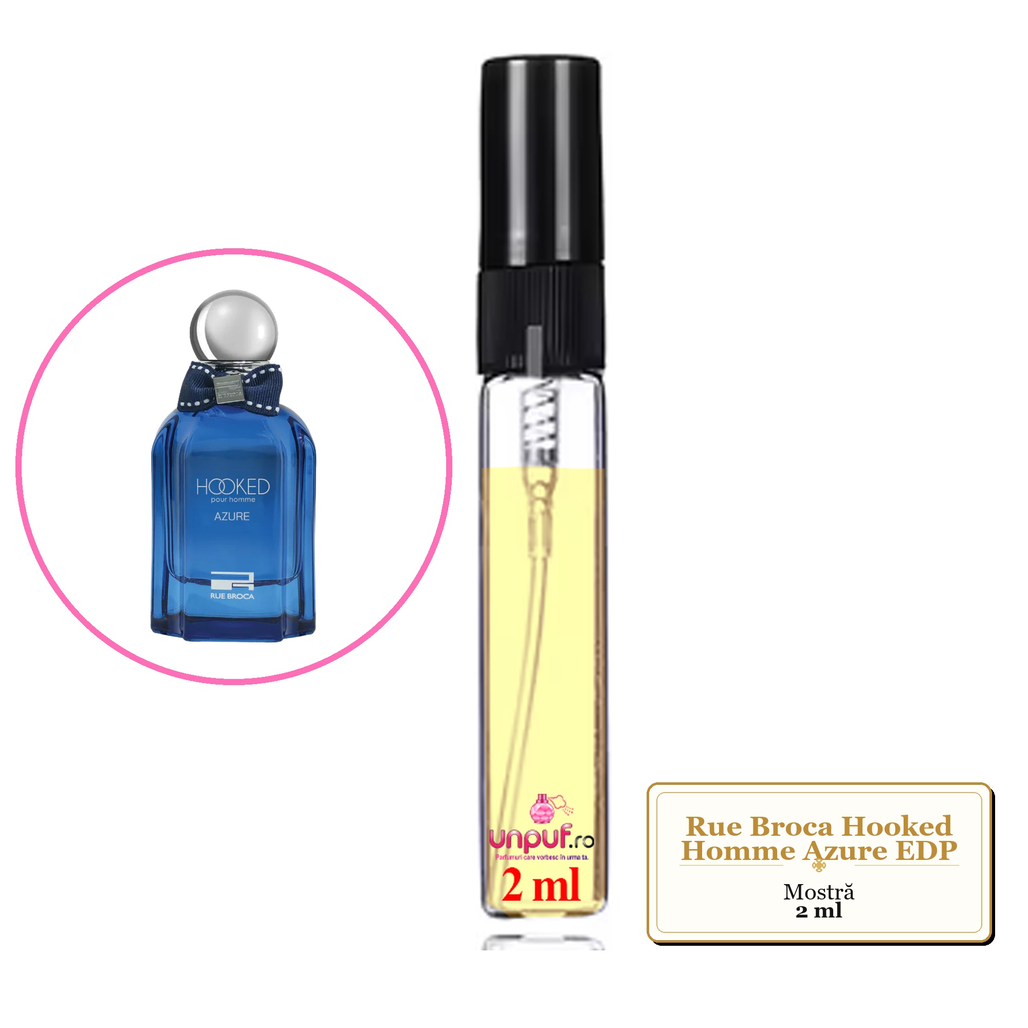 Mostra Fiola Din Parfumul Rue Broca Hooked Homme Azure Eau De Parfum , Decant Sticla Cu Pulverizator
