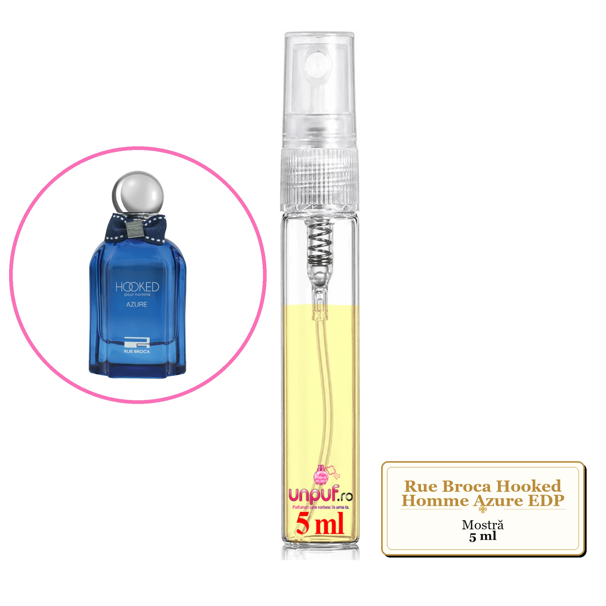 Mostra Fiola Din Parfumul Rue Broca Hooked Homme Azure Eau De Parfum , Decant Sticla Cu Pulverizator