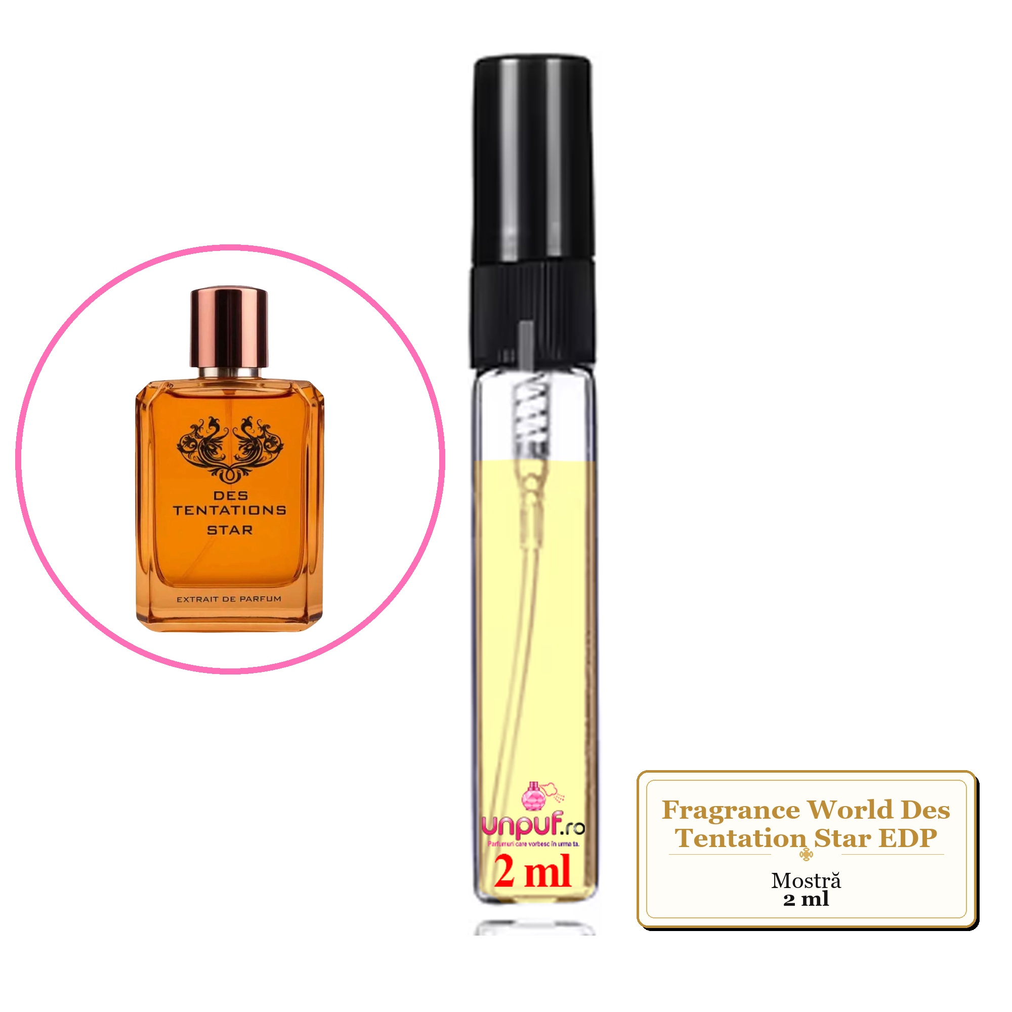 Mostra Fiola Din Parfumul Fragrance World Des Tentation Star Eau De Parfum , Decant Sticla Cu Pulverizator