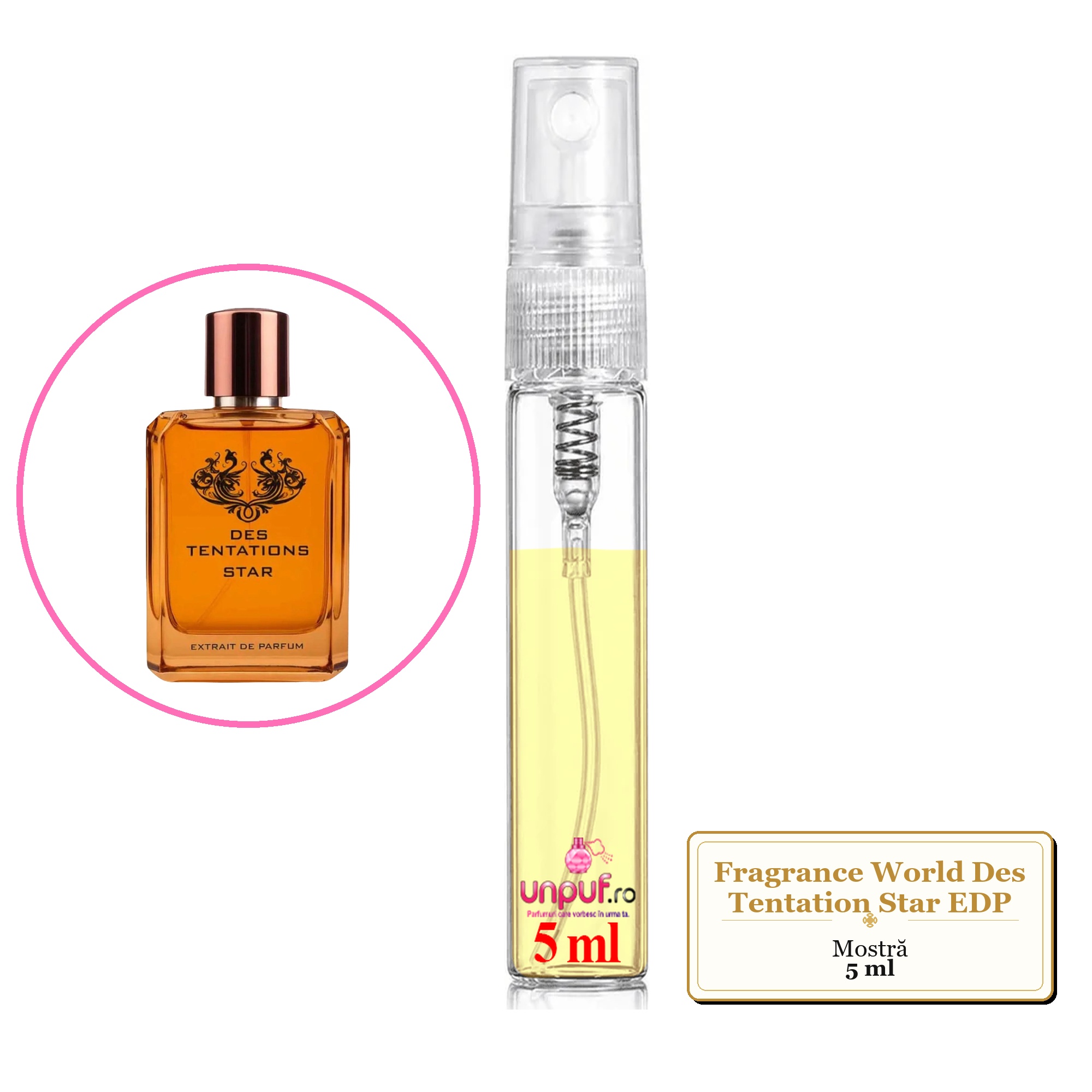 Mostra Fiola Din Parfumul Fragrance World Des Tentation Star Eau De Parfum , Decant Sticla Cu Pulverizator