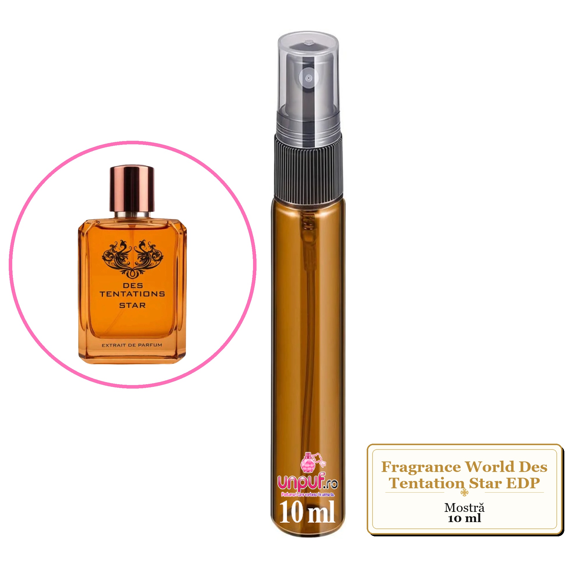 Mostra Fiola Din Parfumul Fragrance World Des Tentation Star Eau De Parfum , Decant Sticla Cu Pulverizator