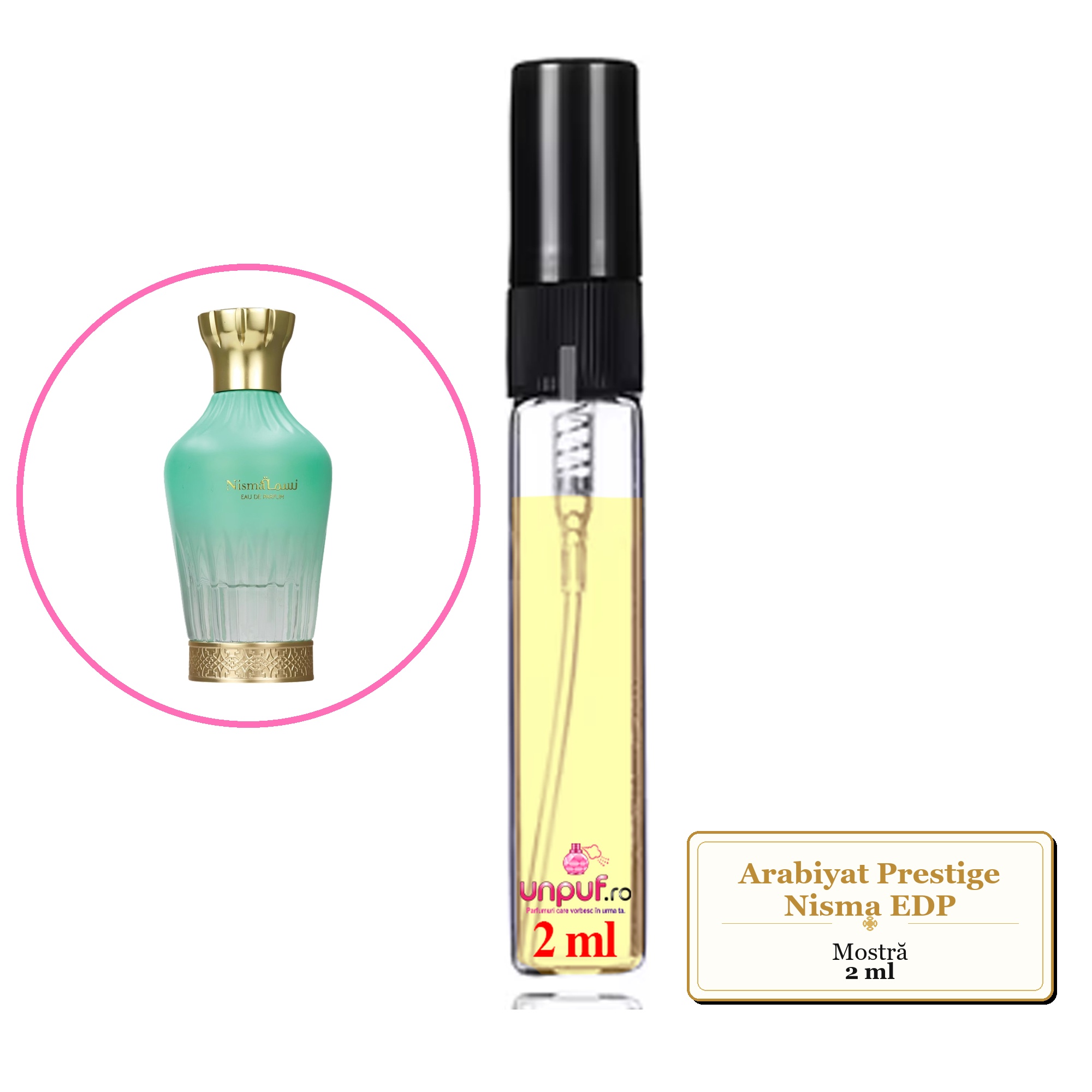 Mostra Fiola Din Parfumul Arabiyat Prestige Nisma Eau De Parfum , Decant Sticla Cu Pulverizator