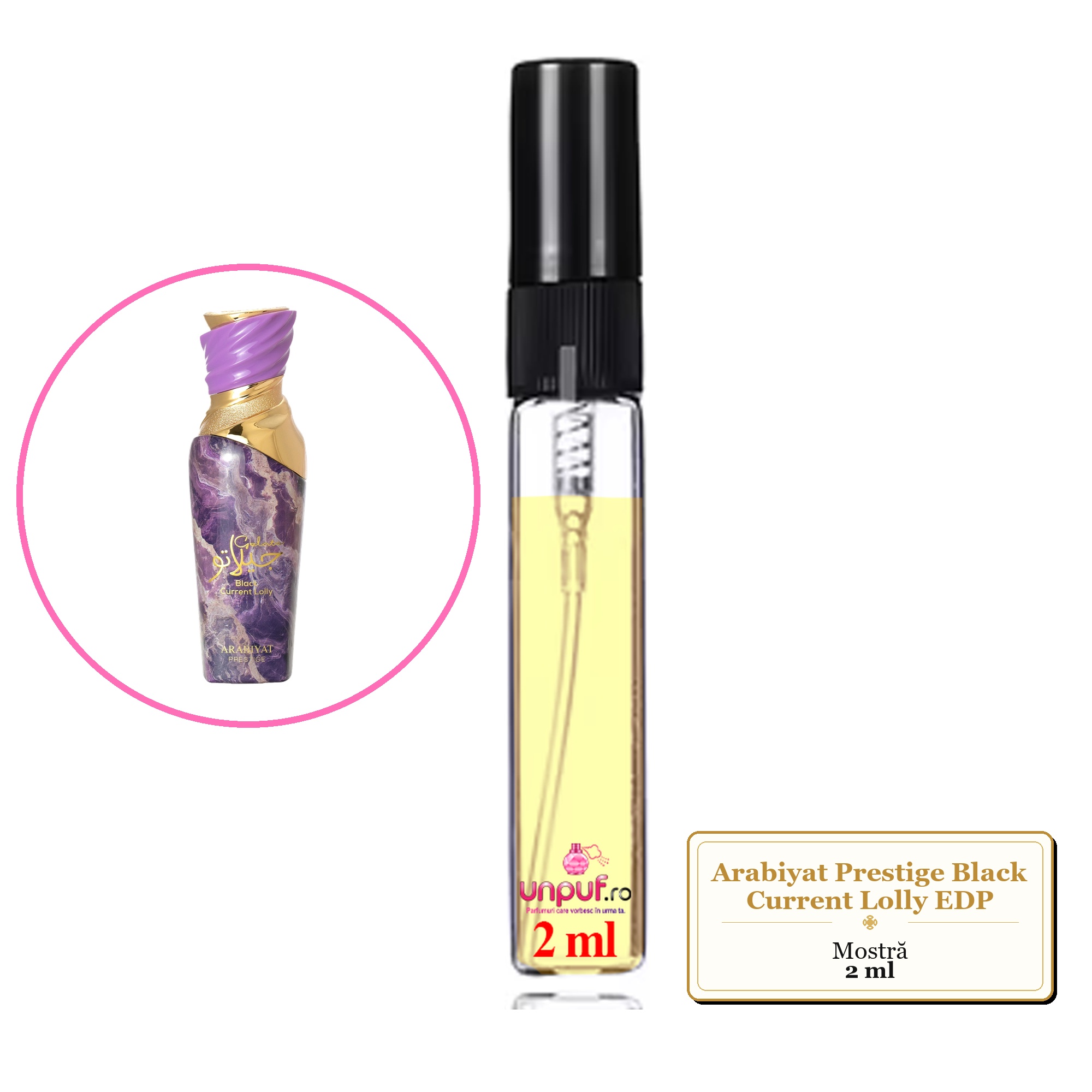 Mostra Fiola Din Parfumul Arabiyat Prestige Black Current Lolly Eau De Parfum , Decant Sticla Cu Pulverizator
