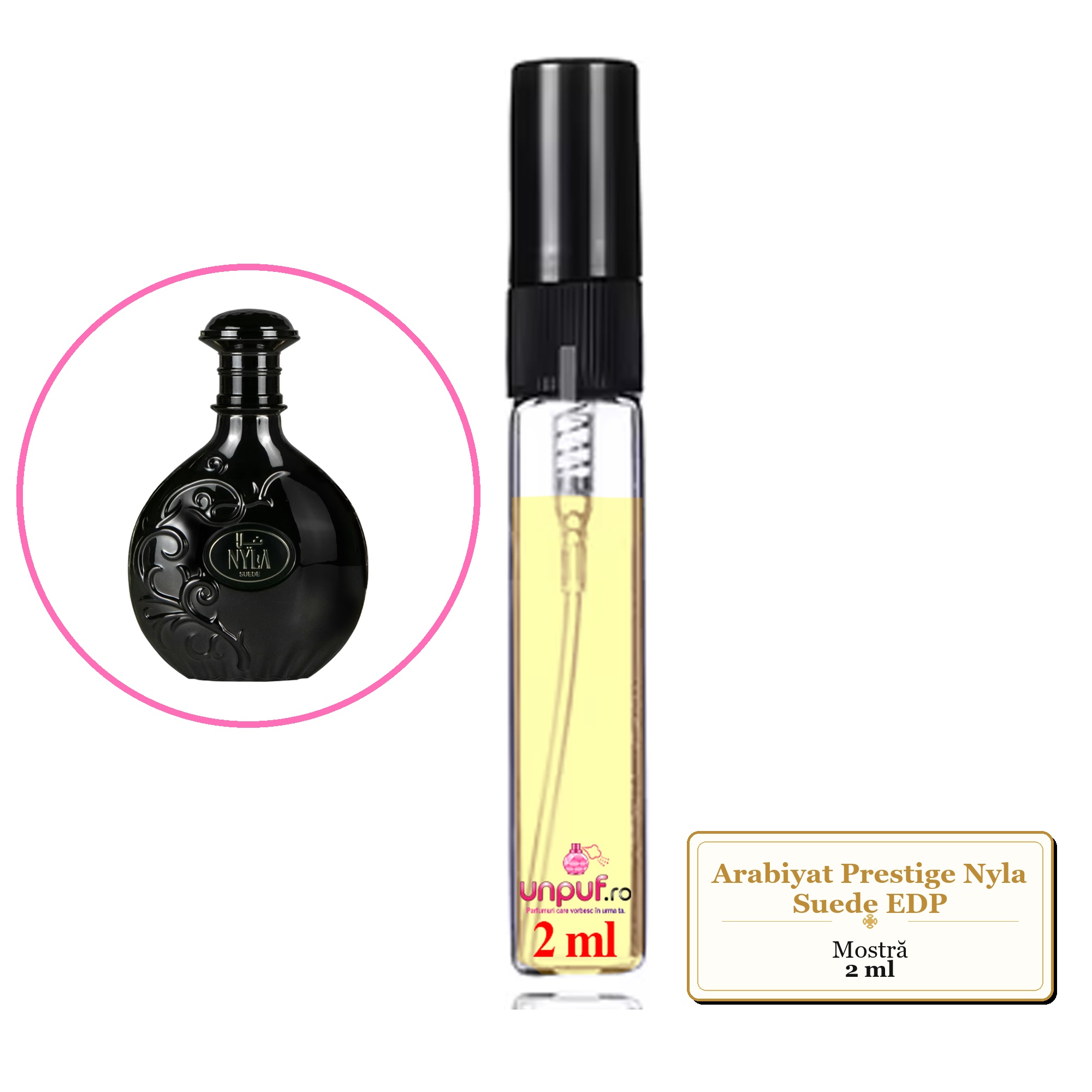 Mostra Fiola Din Parfumul Arabiyat Prestige Nyla Suede Eau De Parfum , Decant Sticla Cu Pulverizator