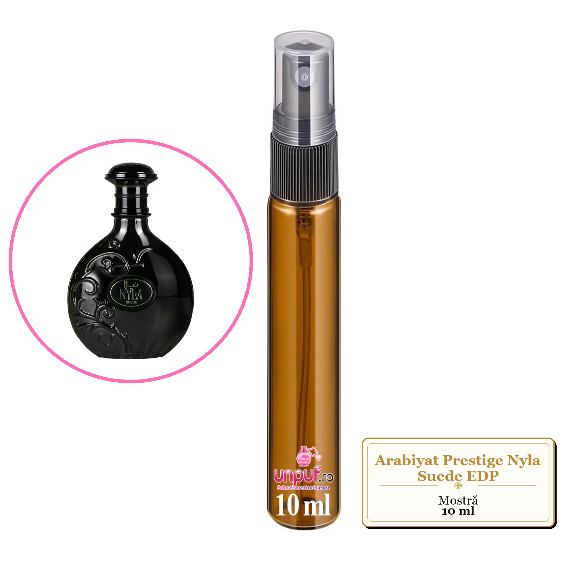 Mostra Fiola Din Parfumul Arabiyat Prestige Nyla Suede Eau De Parfum , Decant Sticla Cu Pulverizator