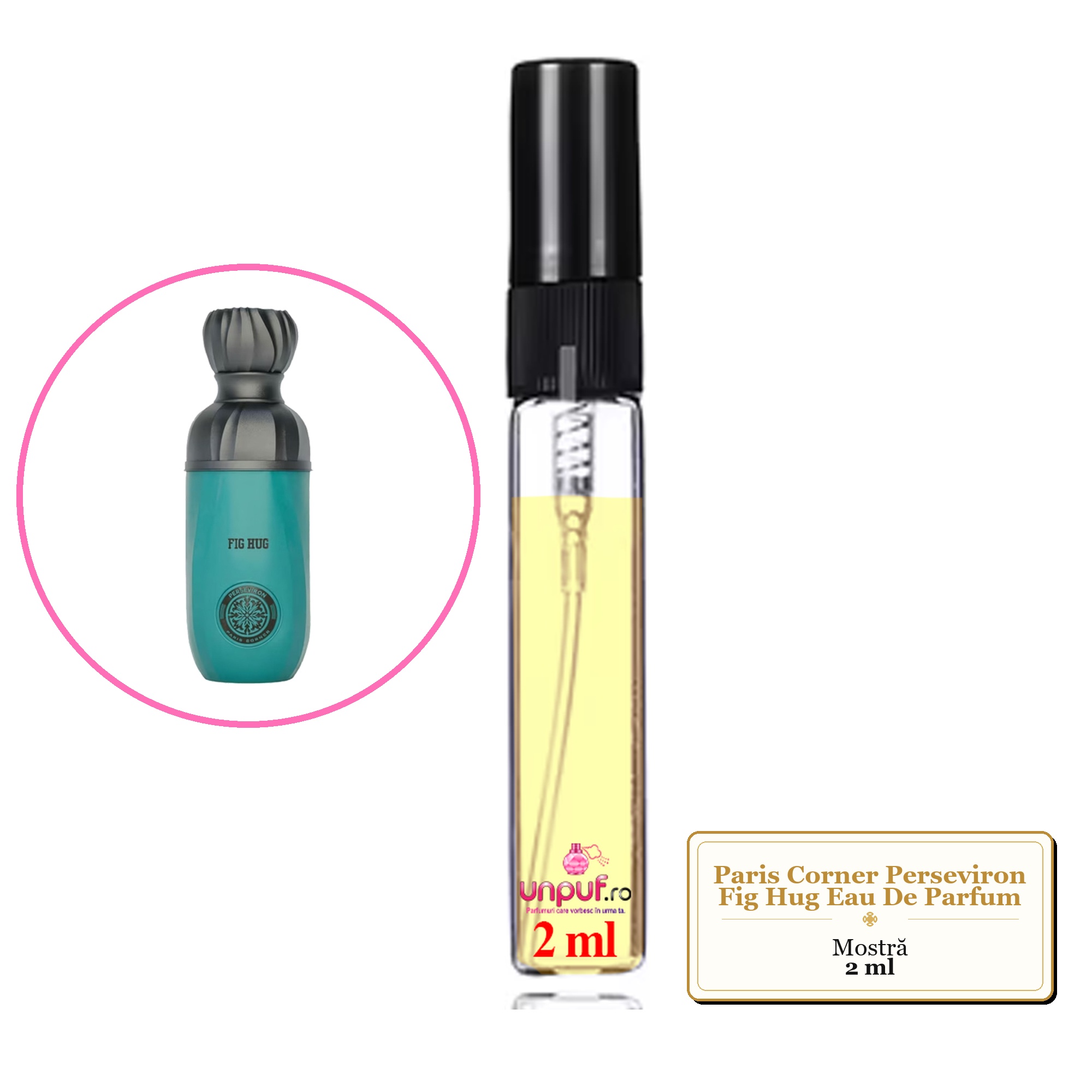 Mostra fiola din Parfumul Paris Corner Perseviron Fig Hug Eau De Parfum, decant sticla cu pulverizator